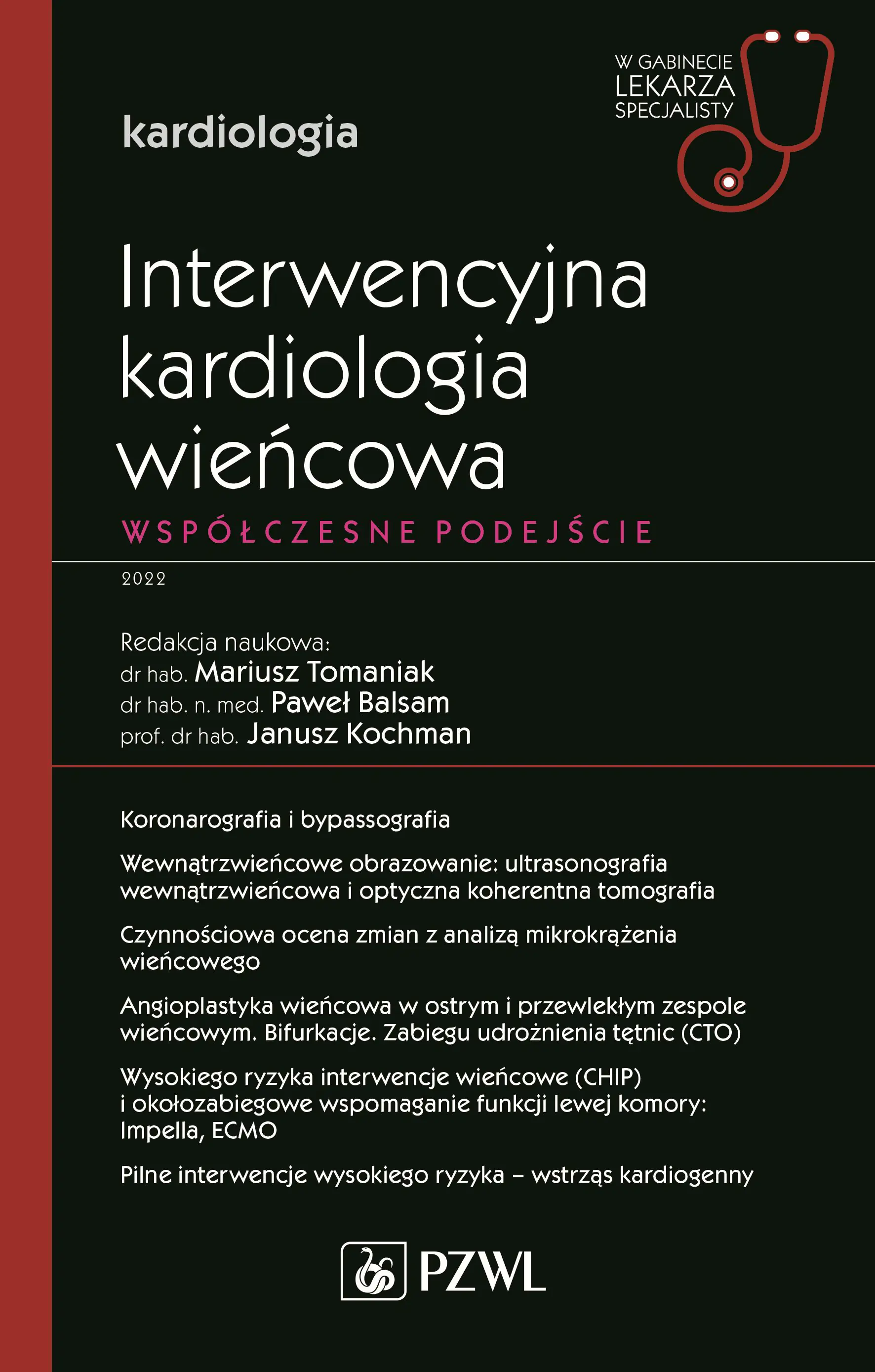 Książka - Interwencyjna kardiologia wieńcowa. Współczesne podejście