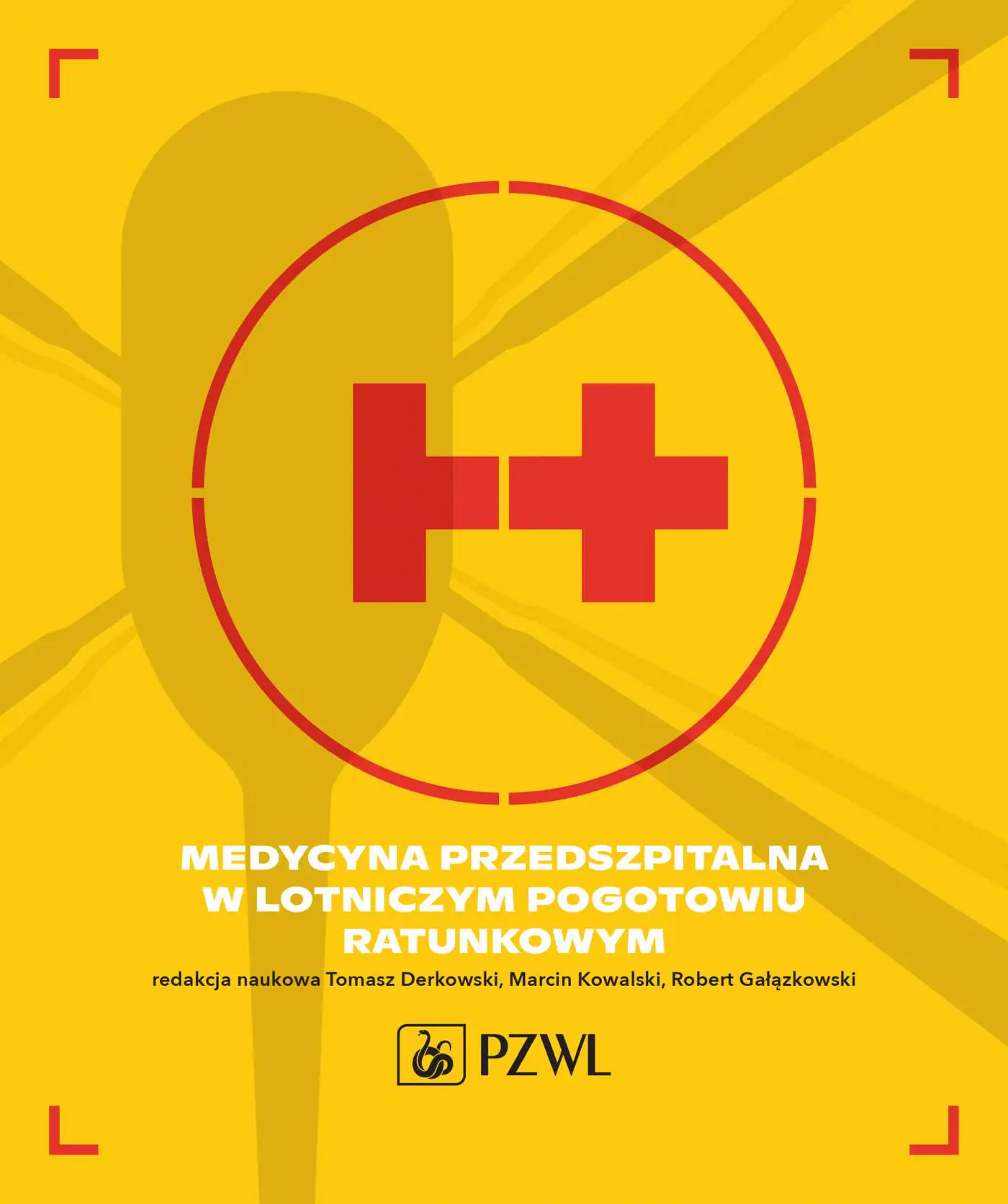 Książka - Medycyna przedszpitalna w Lotniczym Pogotowiu Ratunkowym