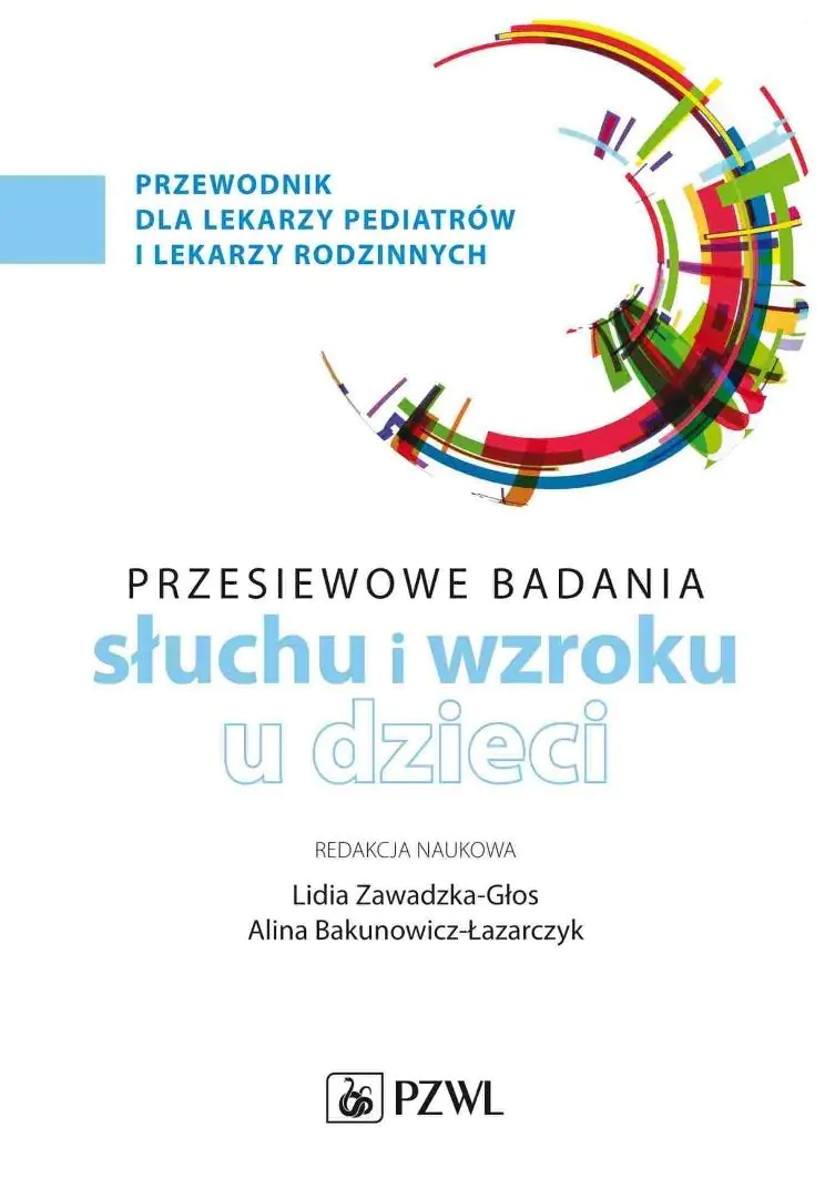 Książka - Przesiewowe badania narządu słuchu i wzroku u dzieci