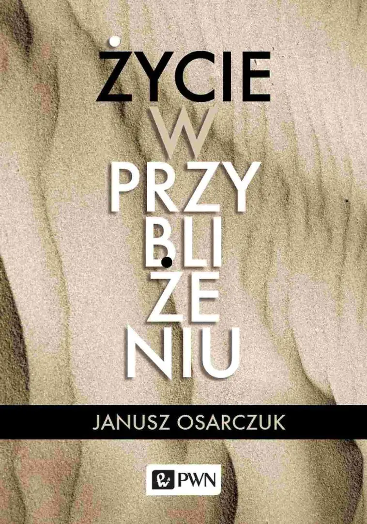 Książka - Życie w przybliżeniu