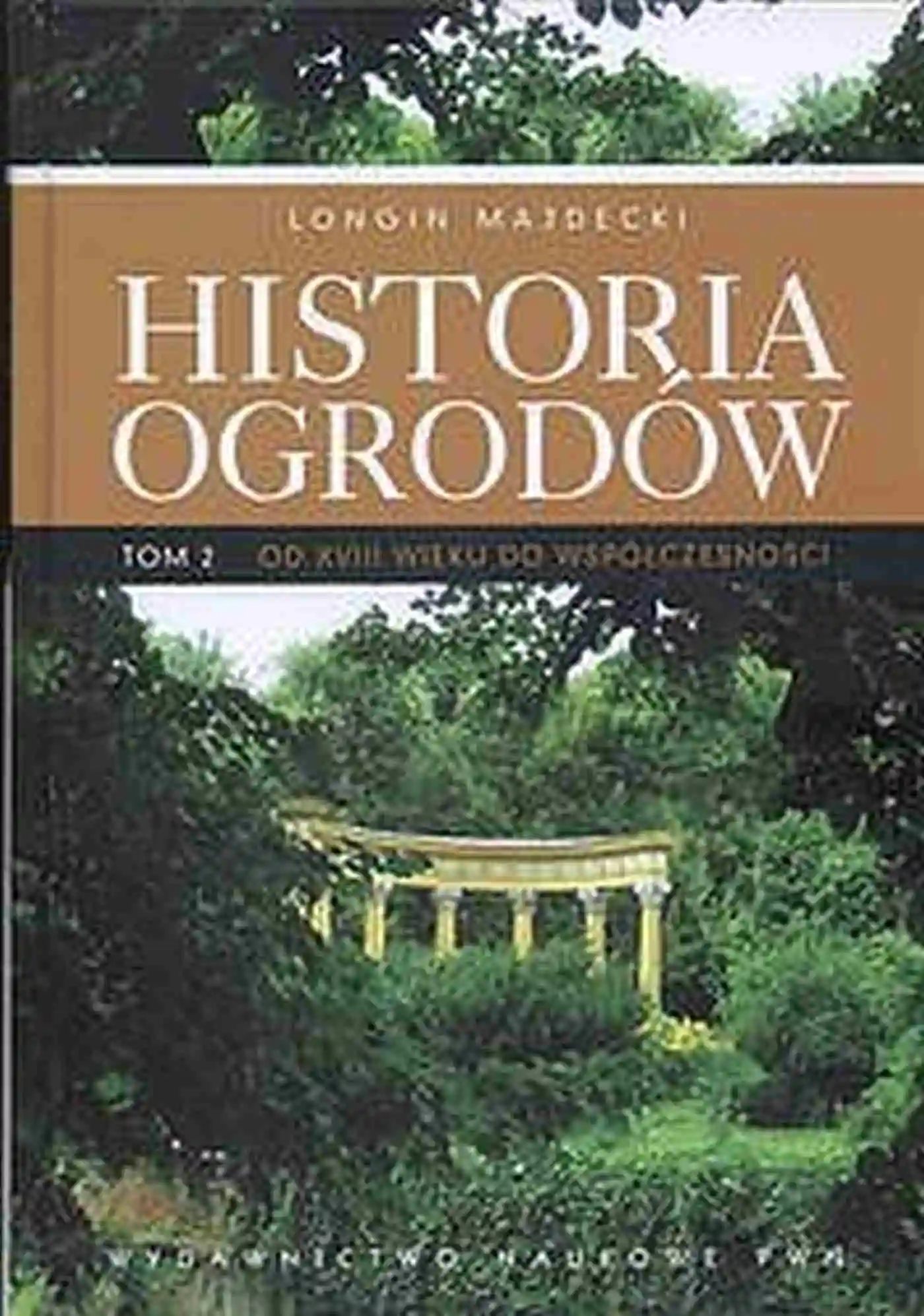 Książka - Historia ogrodów. Tom 2
