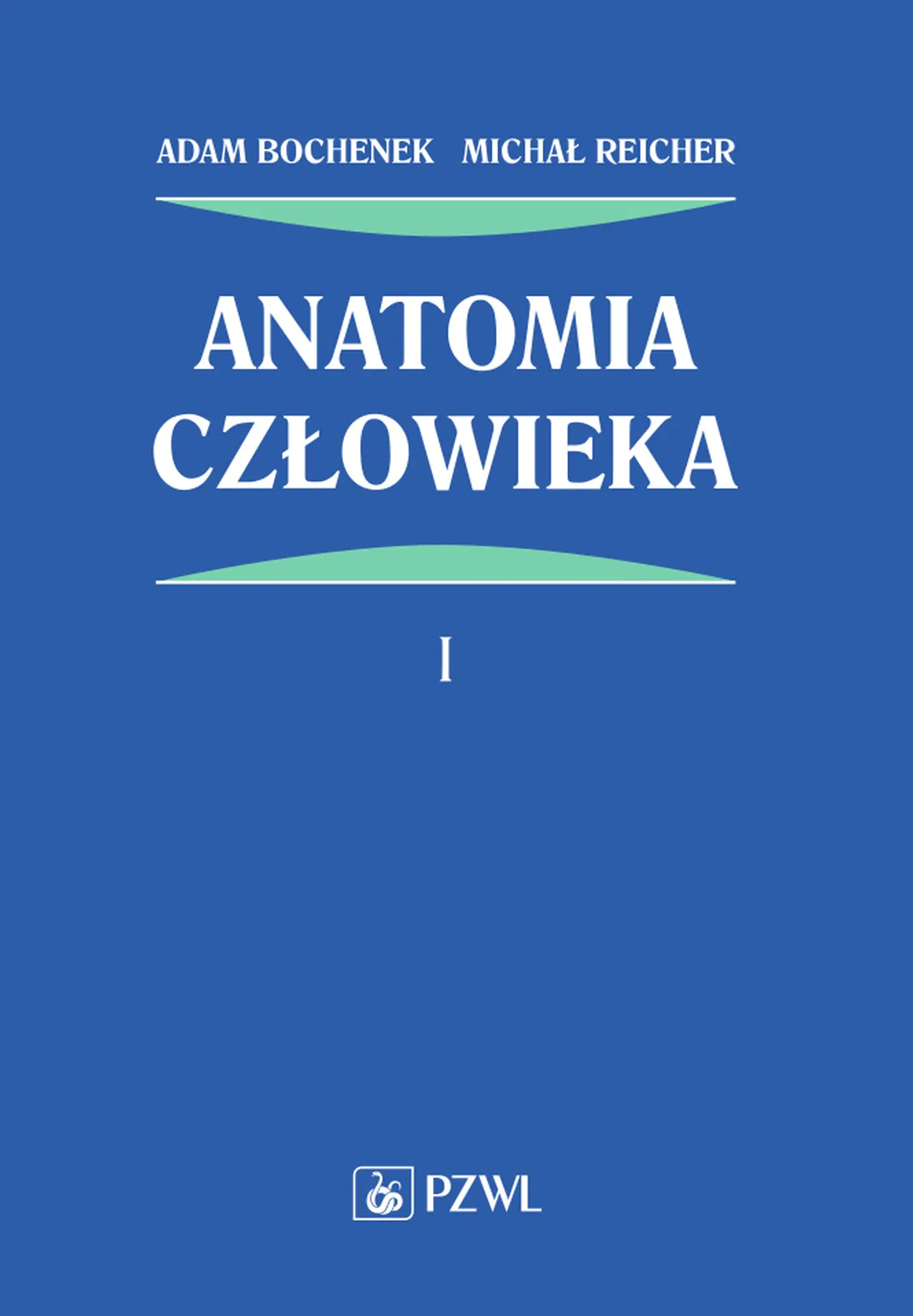 Książka - Anatomia człowieka. Tom 1
