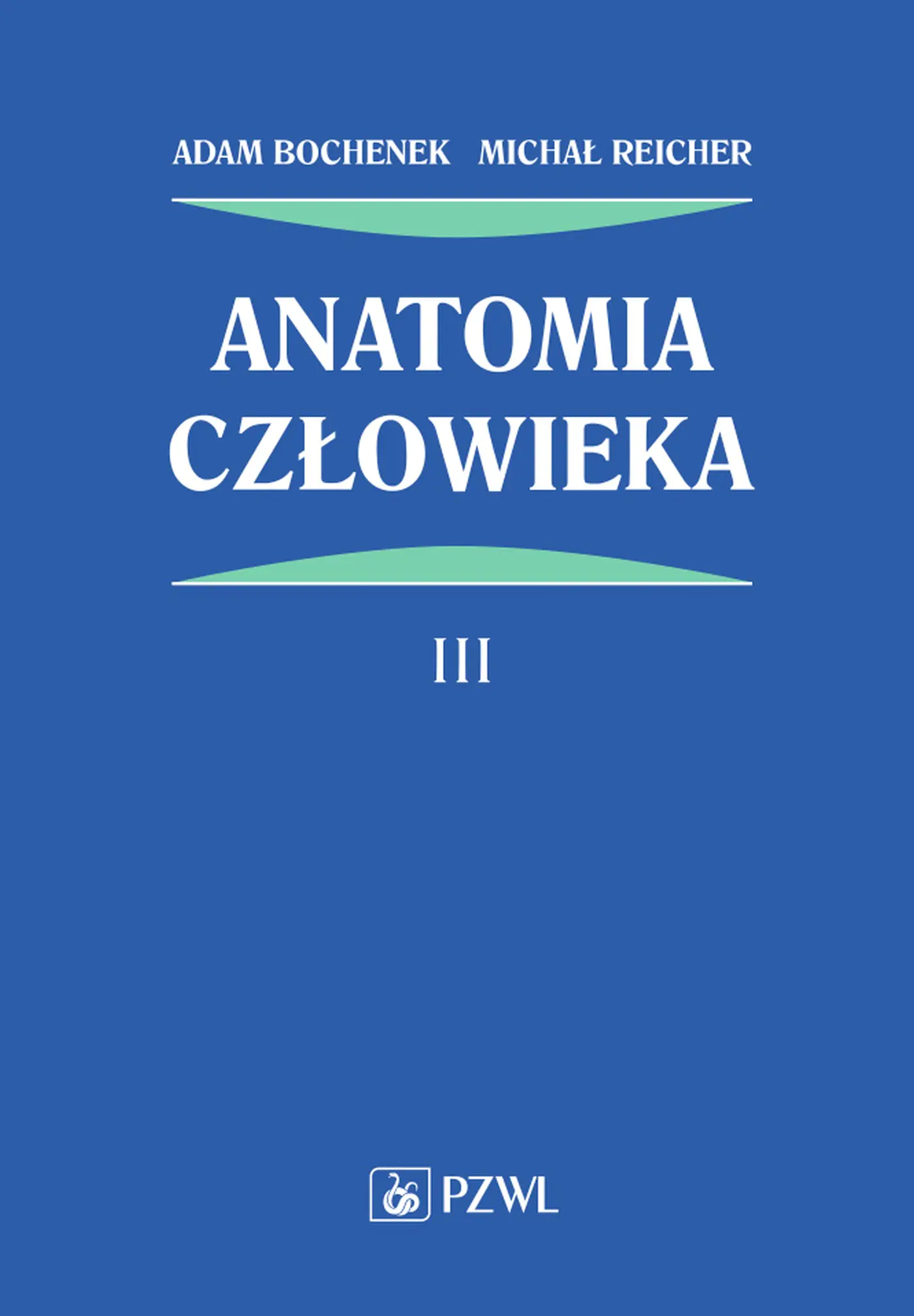 Książka - Anatomia człowieka. Tom 3