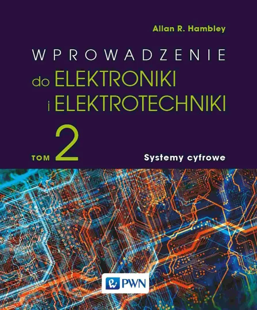 Książka - Wprowadzenie do elektrotechniki i elektroniki. Tom 2