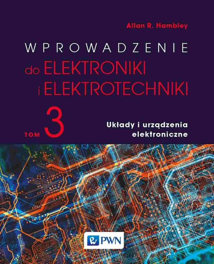 Książka - Wprowadzenie do elektroniki i elektrotechniki. Tom 3