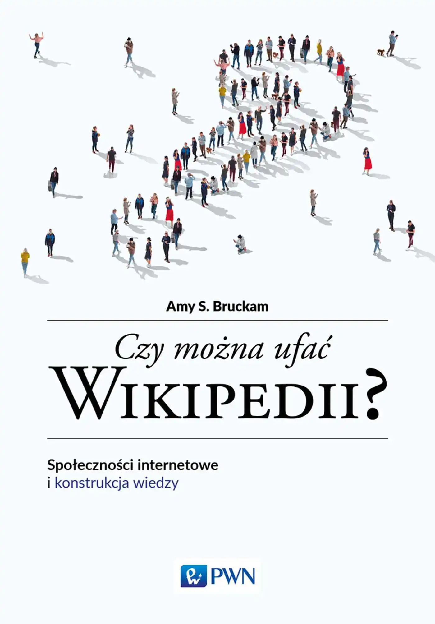 Książka - Czy można ufać Wikipedii?