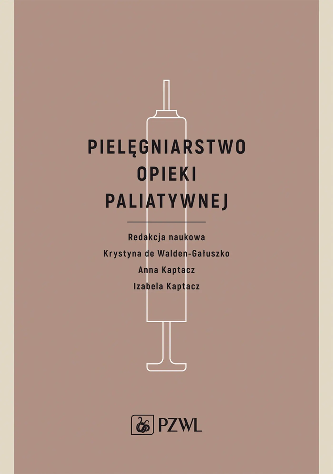 Książka - Pielęgniarstwo opieki paliatywnej
