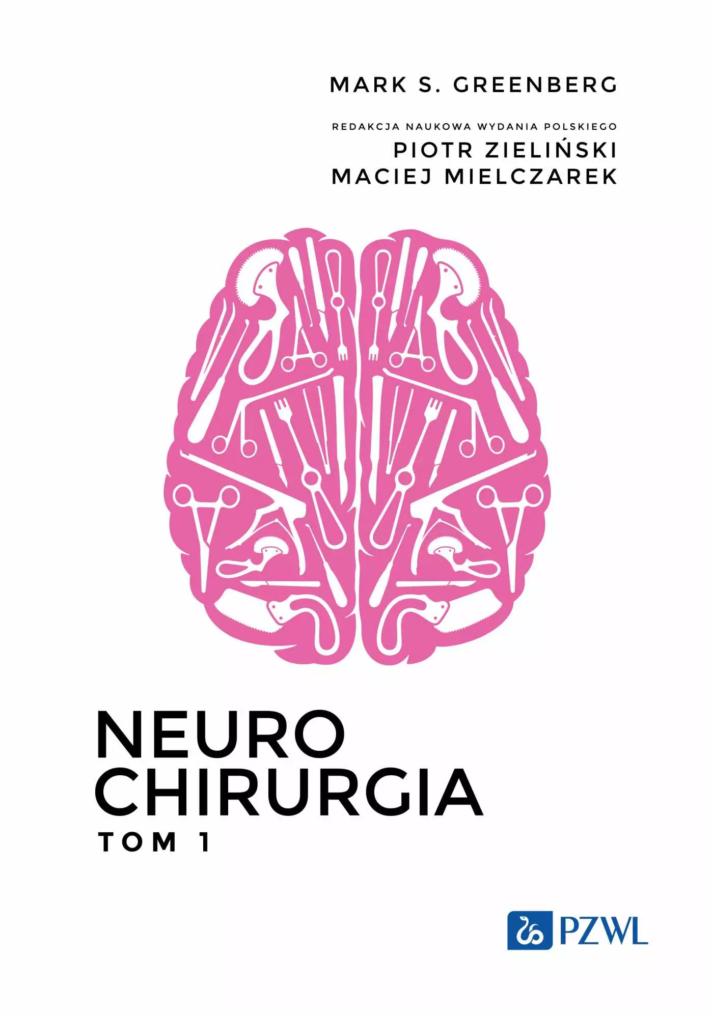 Książka - Neurochirurgia. Tom 1