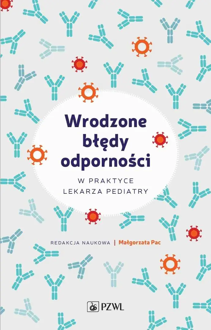 Książka - Wrodzone błędy odporności w praktyce lekarza pediatry