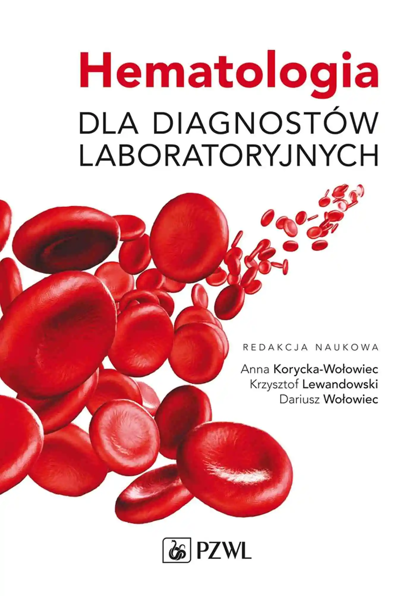 Książka - Hematologia dla diagnostów laboratoryjnych
