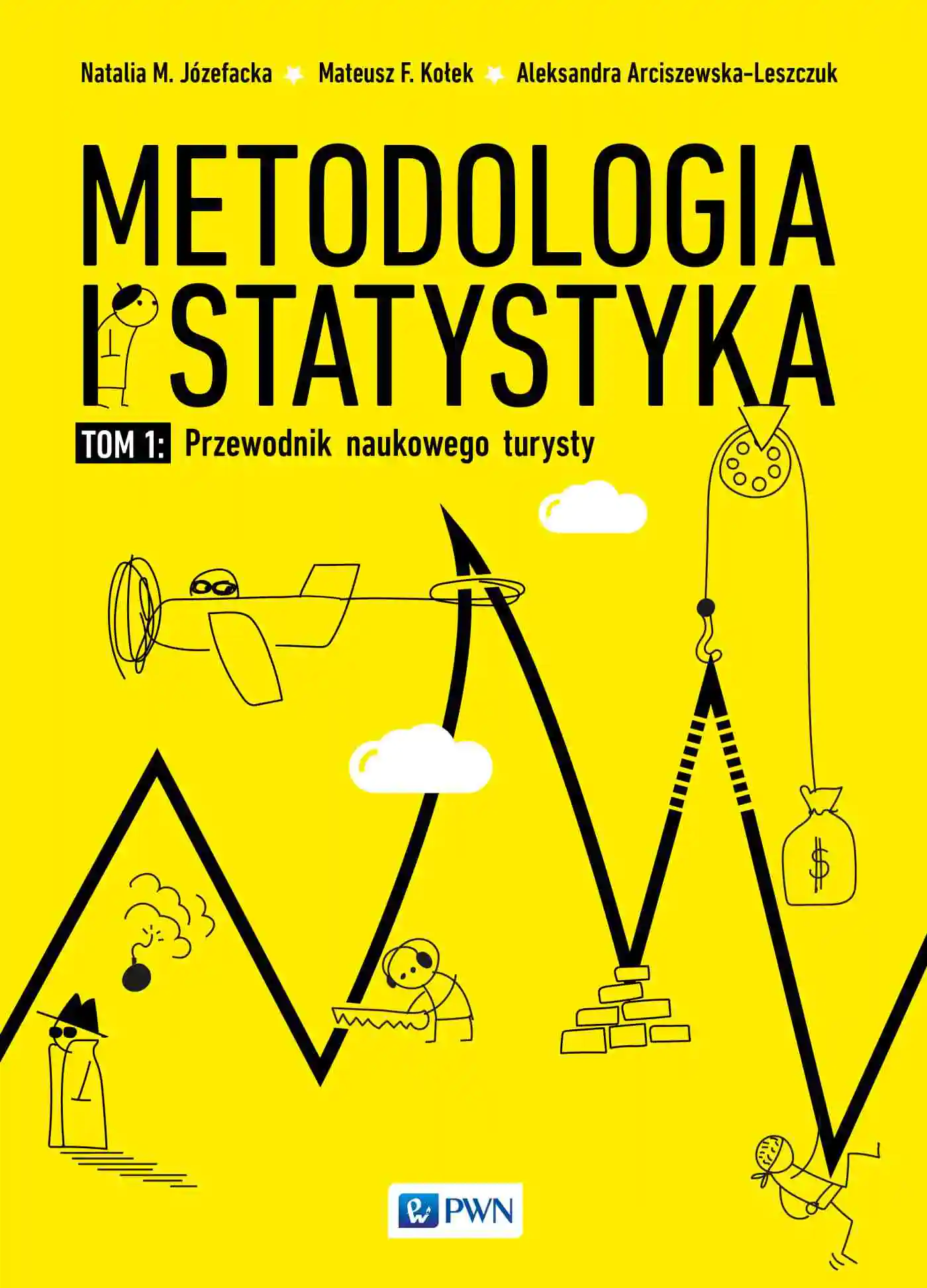 Książka - Metodologia i statystyka. Przewodnik naukowego turysty. Tom 1