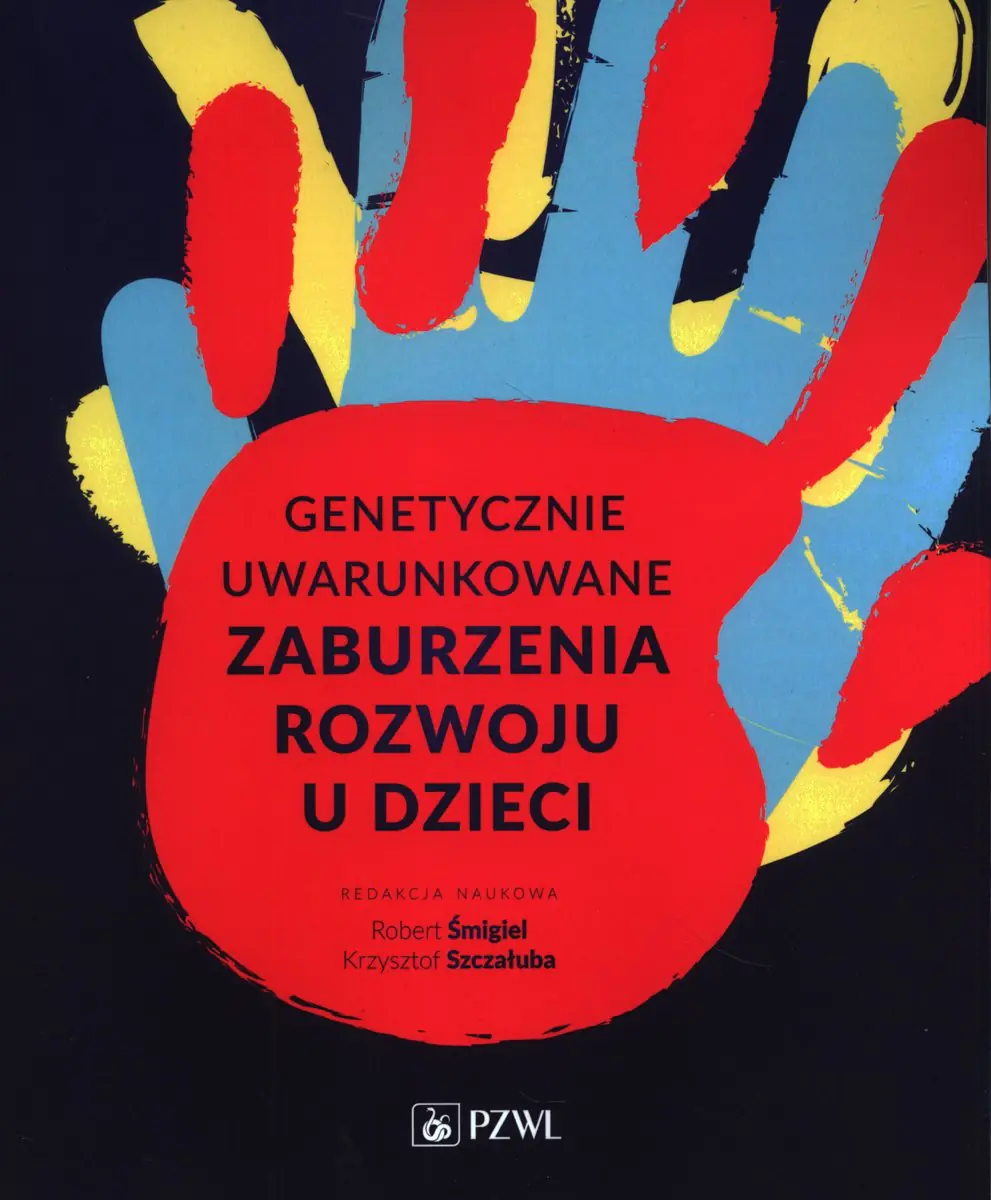 Książka - Genetycznie uwarunkowane zaburzenia rozwoju u dzieci