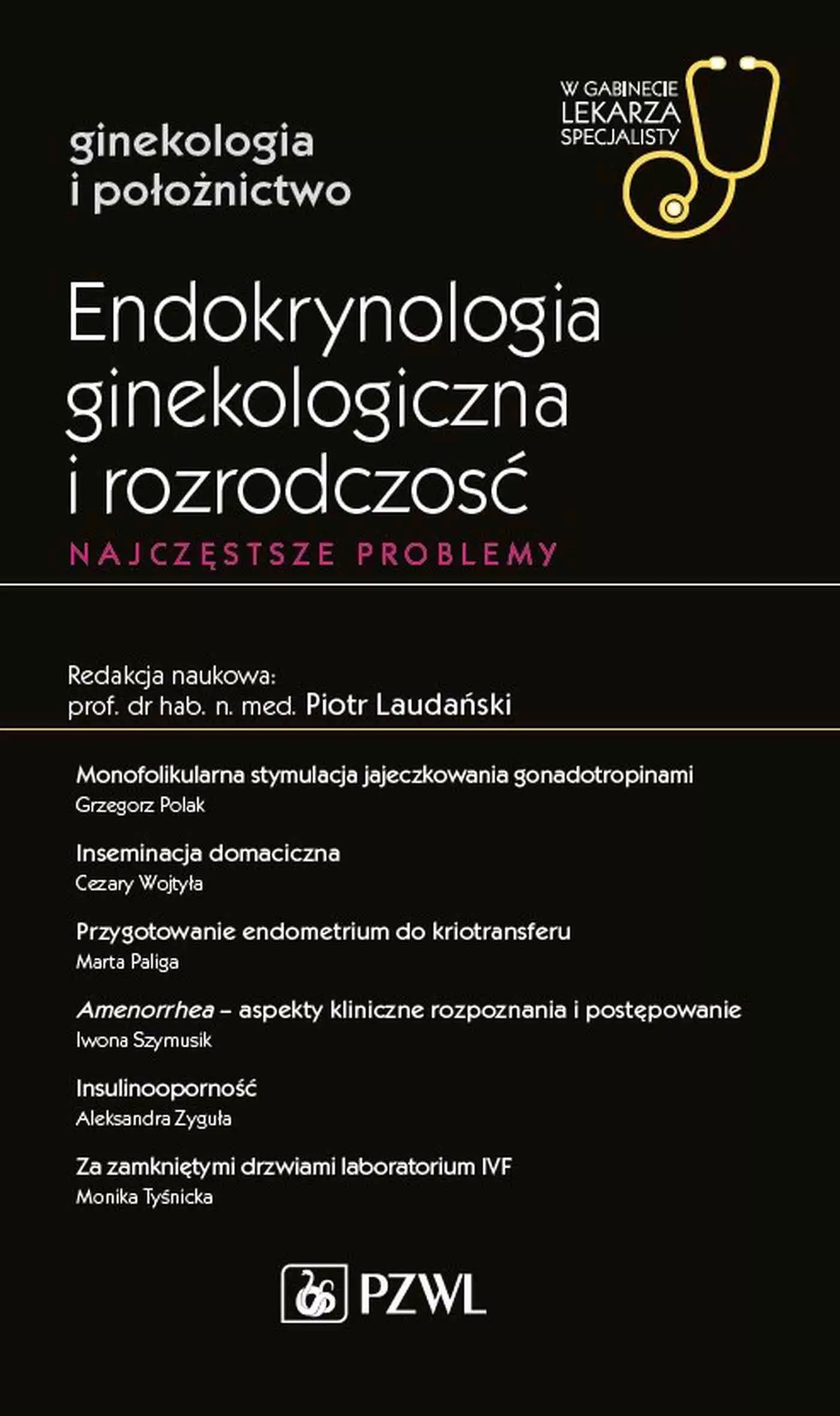 Książka - Endokrynologia ginekologiczna i rozrodczość Najczęstsze problemy