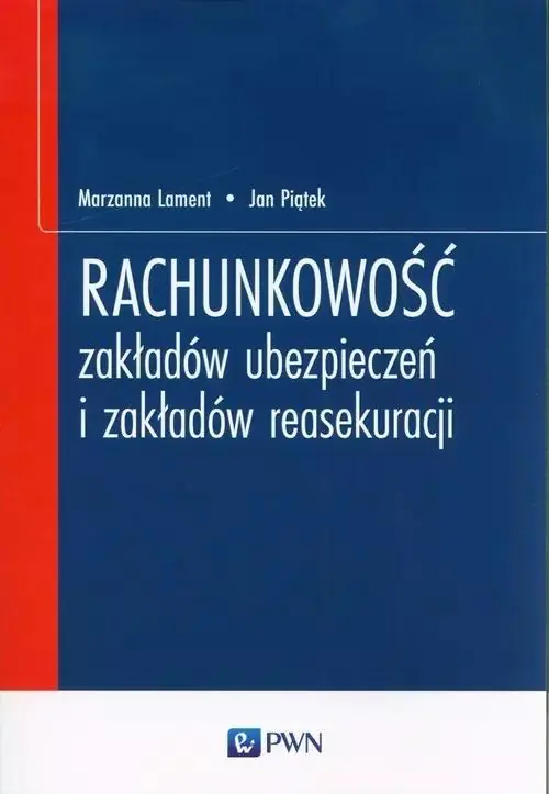 Książka - Rachunkowość zakładów ubezpieczeń i zakładów reasekuracji