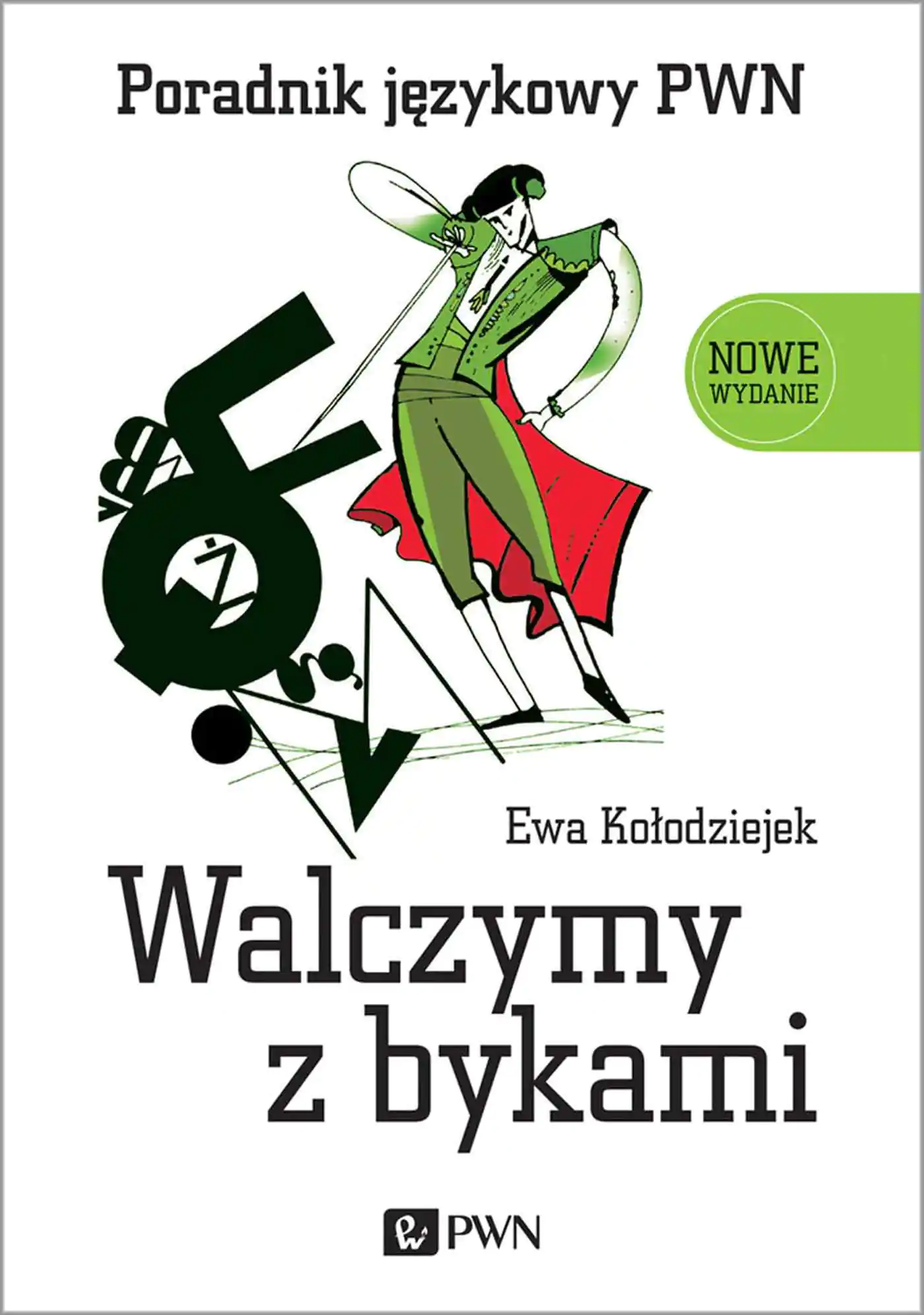 Książka - Walczymy z bykami. Poradnik językowy PWN