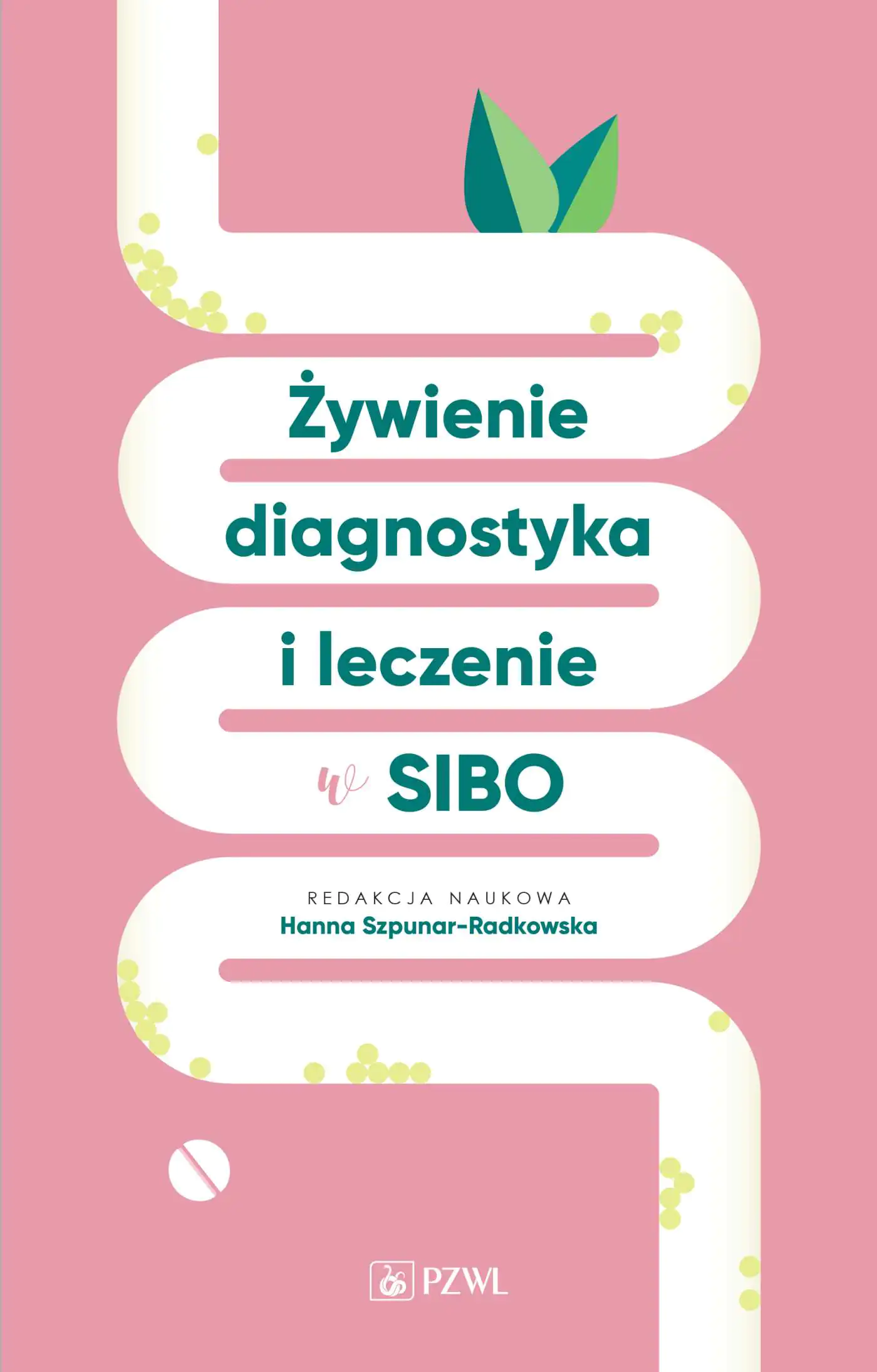 Książka - Żywienie, diagnostyka i leczenie w SIBO