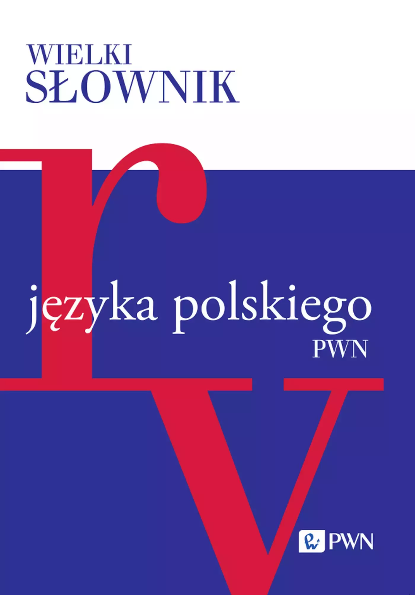 Książka - Wielki słownik języka polskiego. Tom 4