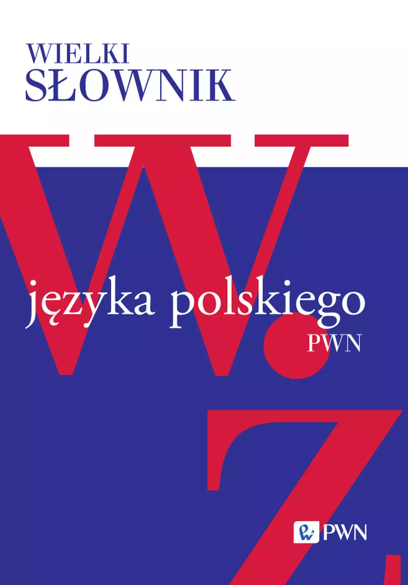 Książka - Wielki słownik języka polskiego. Tom 5