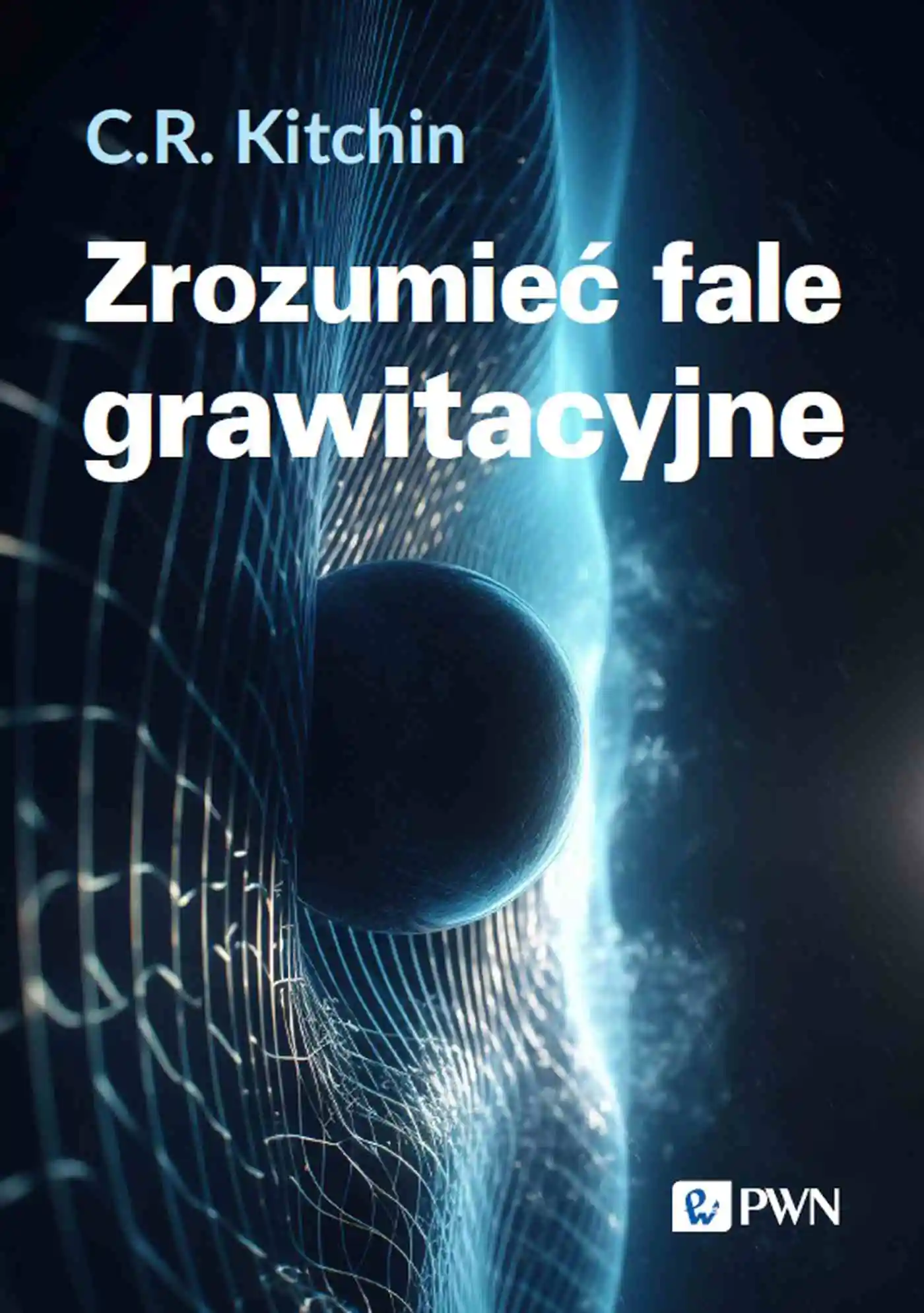 Książka - Zrozumieć fale grawitacyjne