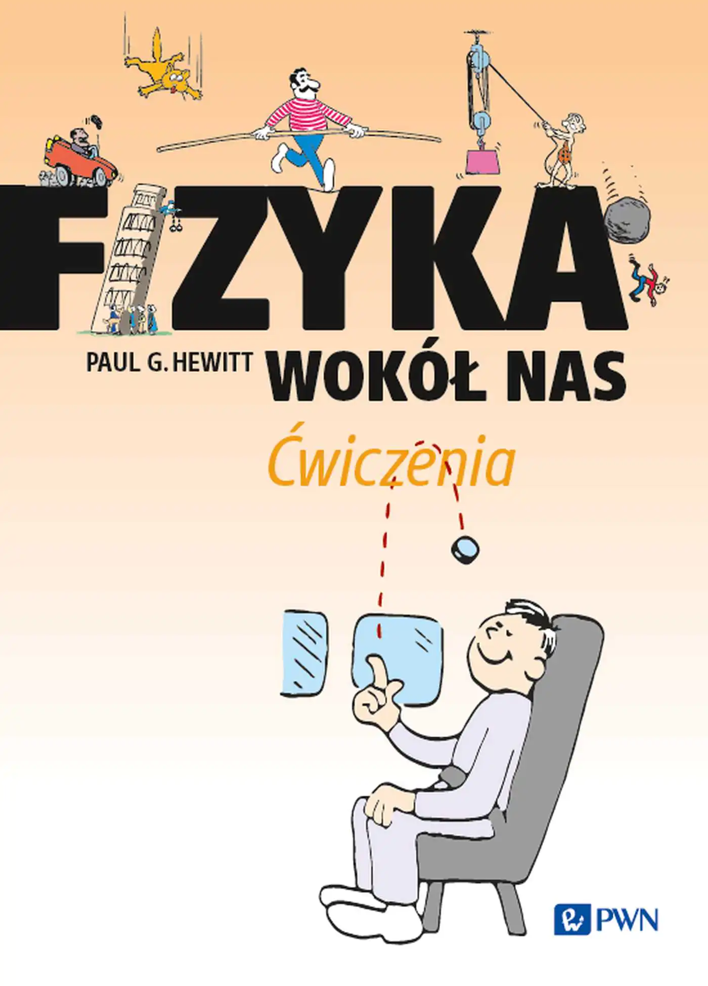 Książka - Fizyka wokół nas Ćwiczenia
