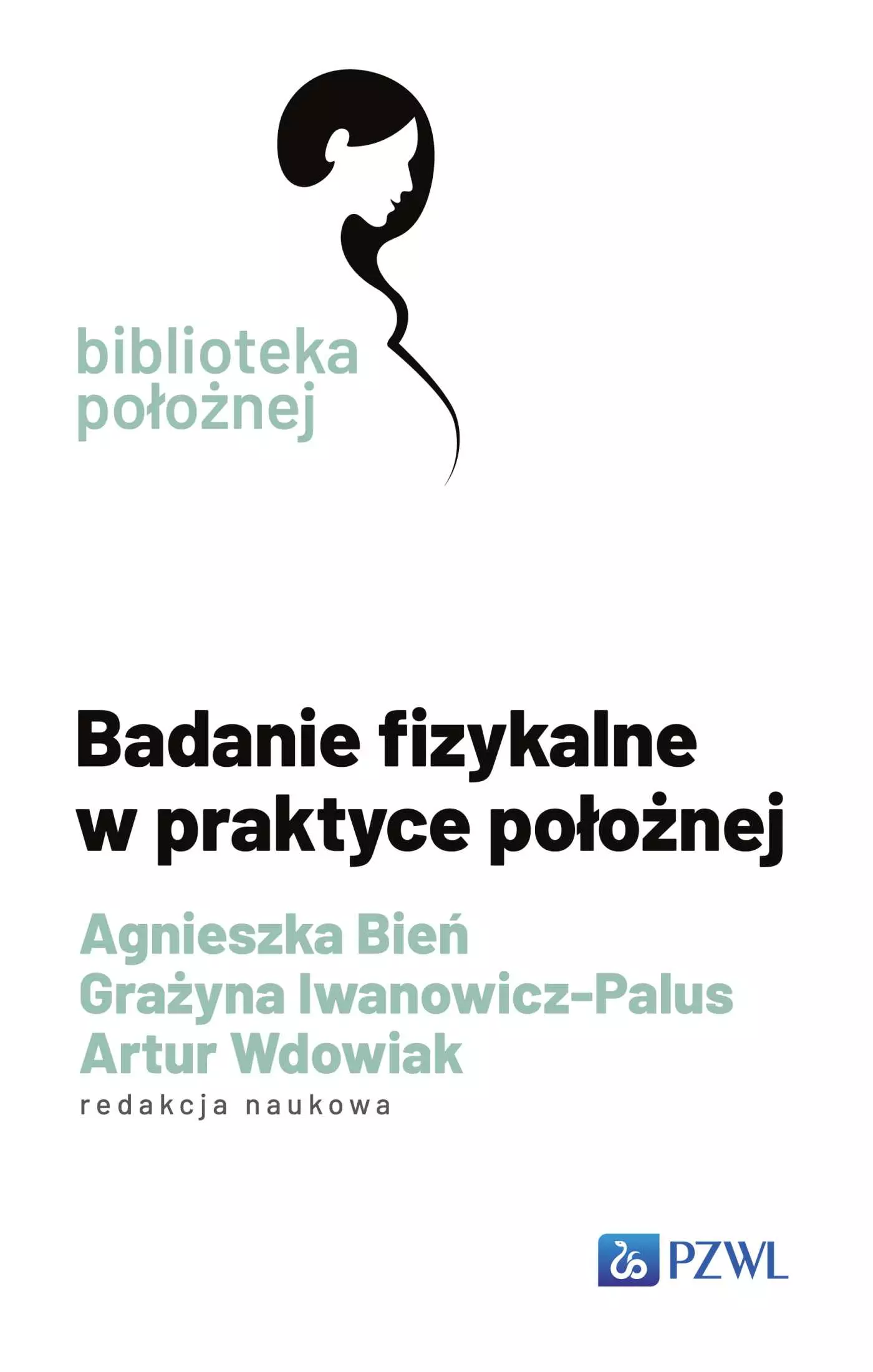 Książka - Badanie fizykalne w praktyce położnej