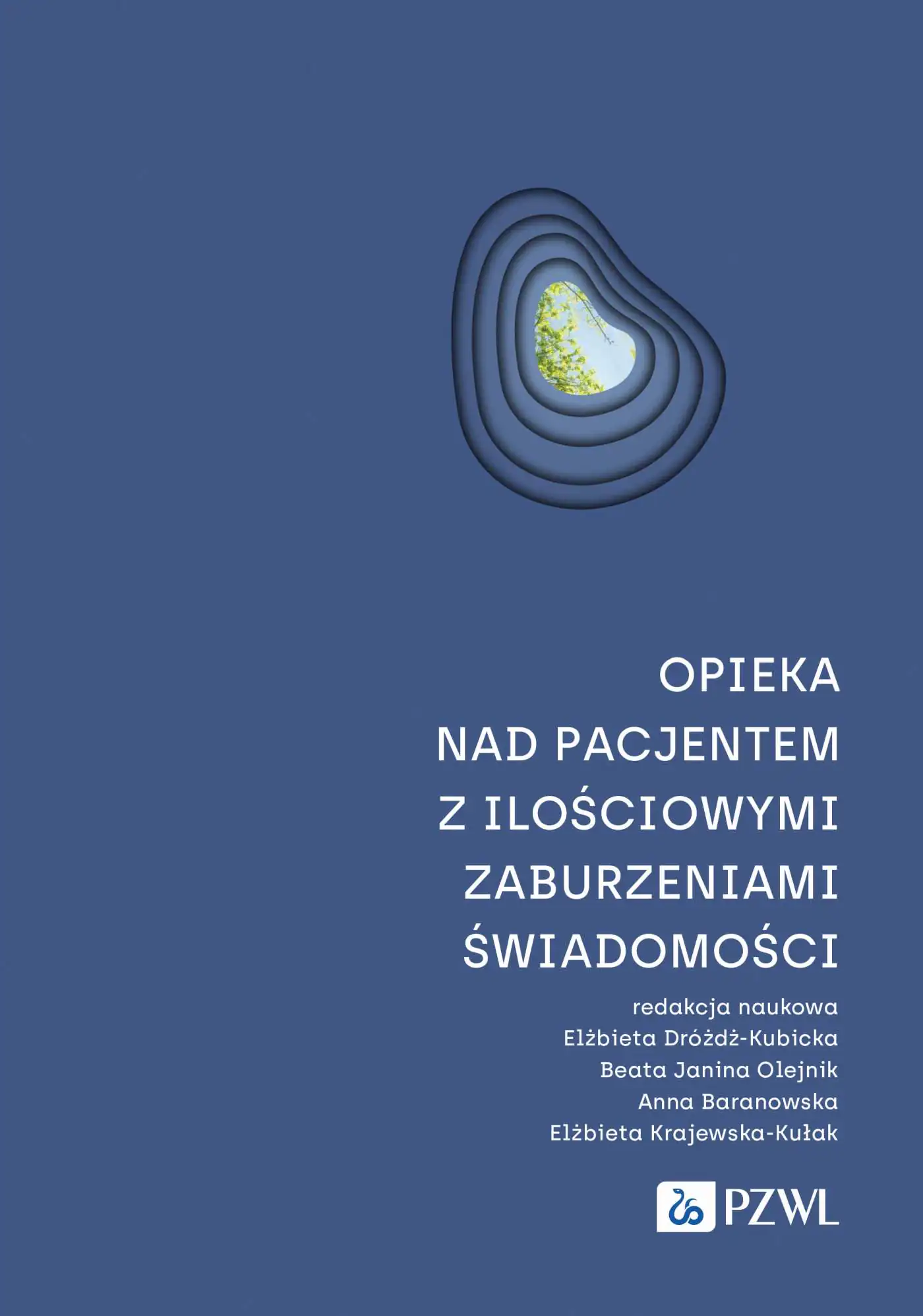 Książka - Opieka nad pacjentem z ilościowymi zaburzeniami świadomości
