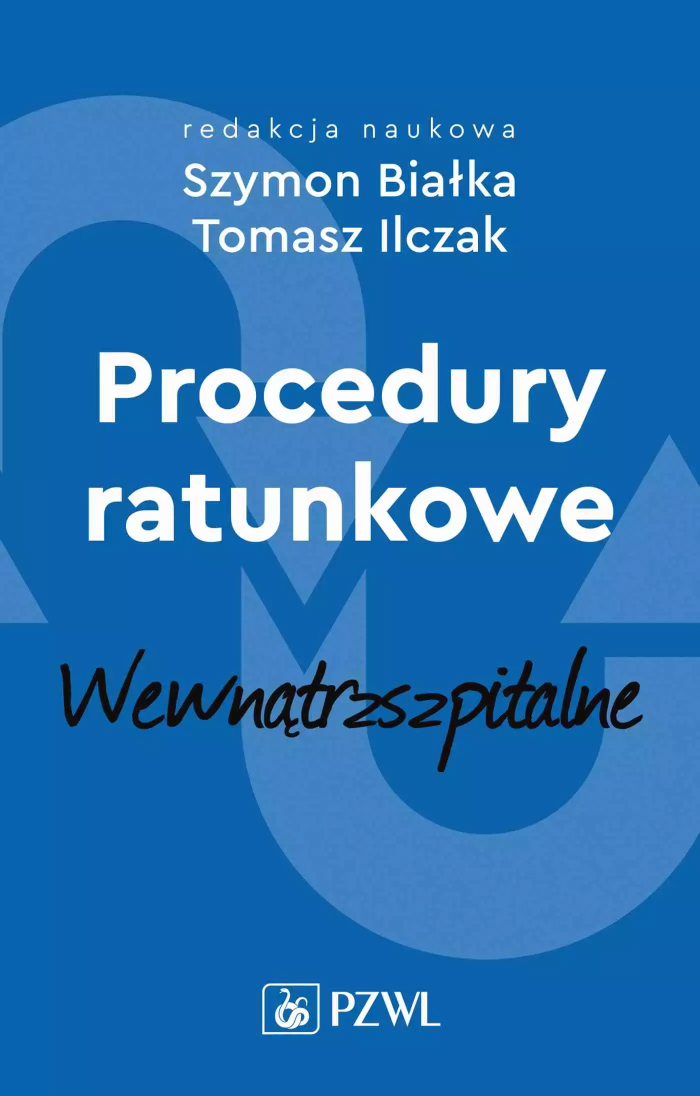 Książka - Procedury ratunkowe wewnątrzszpitalne. Tom 2