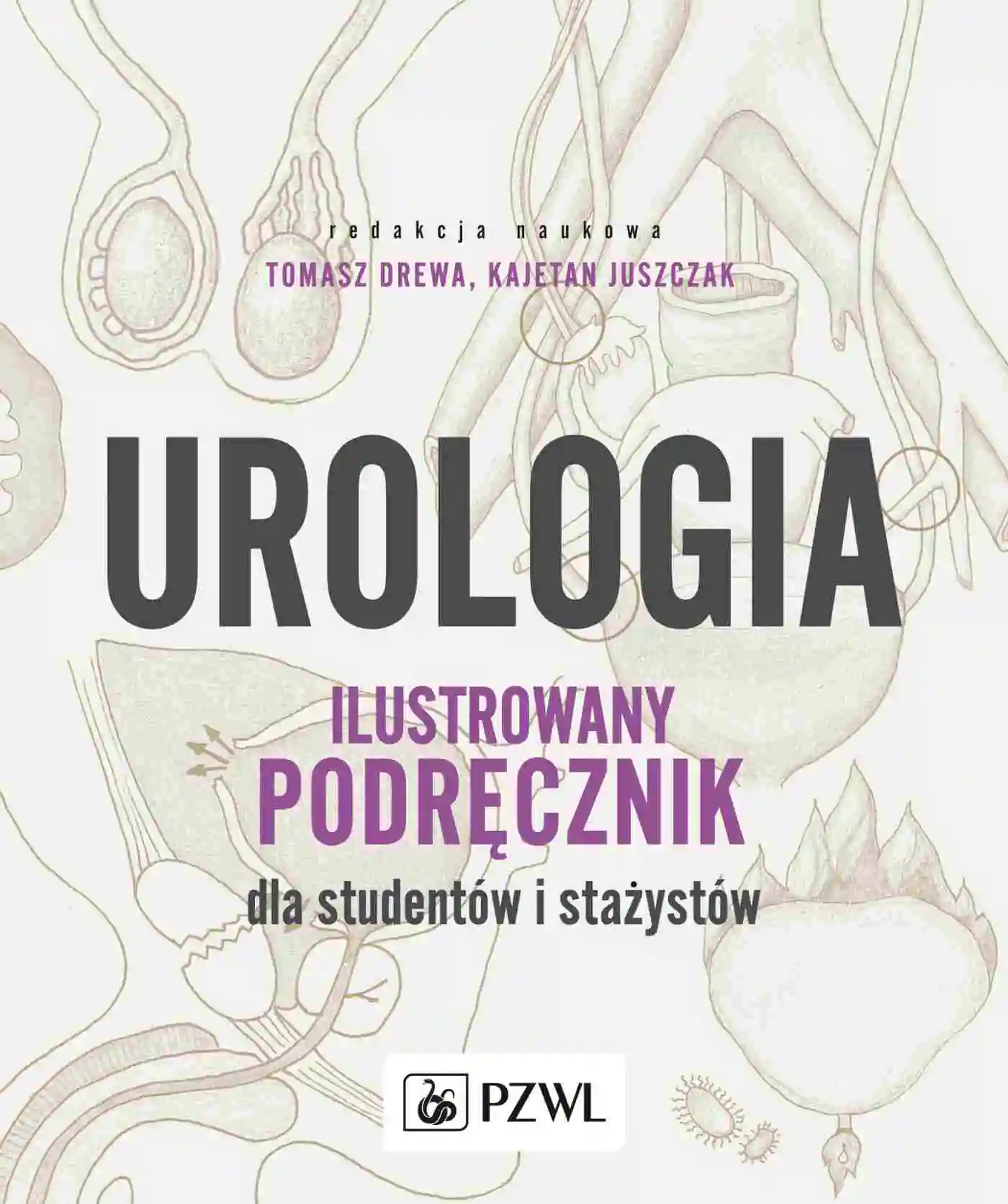 Książka - Urologia. Ilustrowany podręcznik dla studentów i stażystów