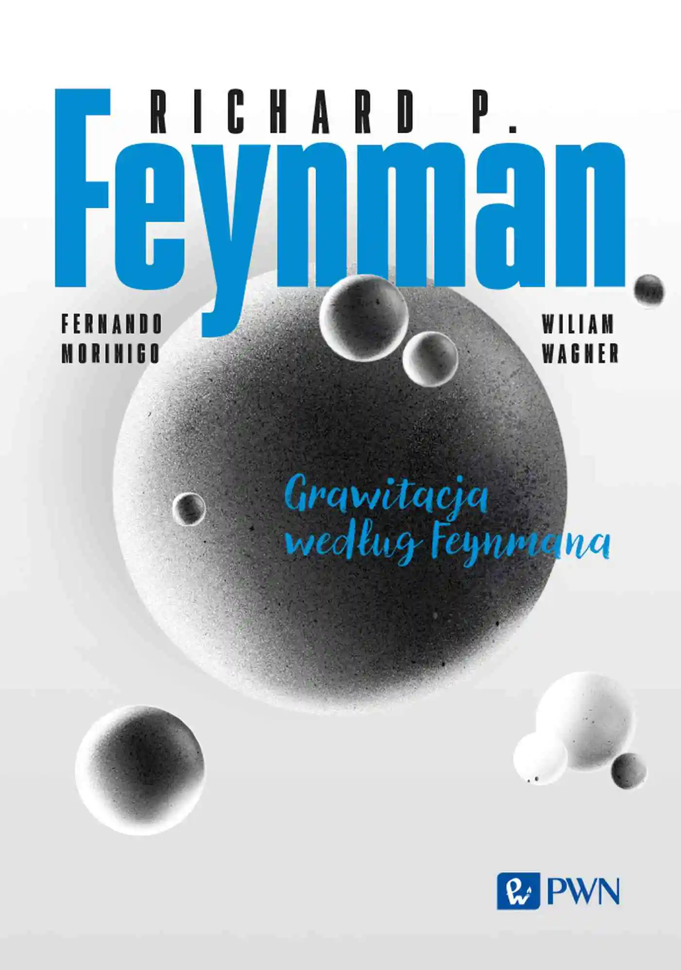 Książka - Feynmana wykłady. Grawitacja według Feynmana
