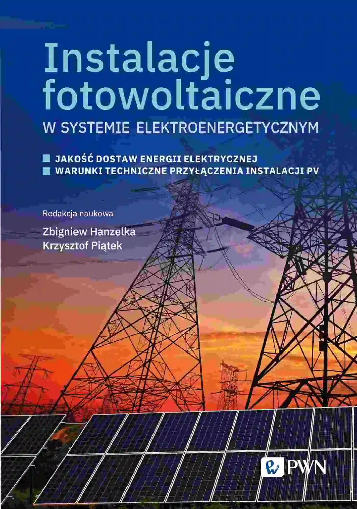 Książka - Instalacje fotowoltaiczne w systemie elektroenergetycznym