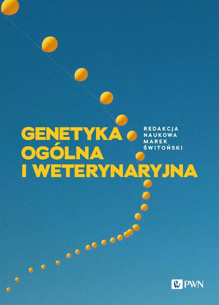 Książka - Genetyka ogólna i weterynaryjna