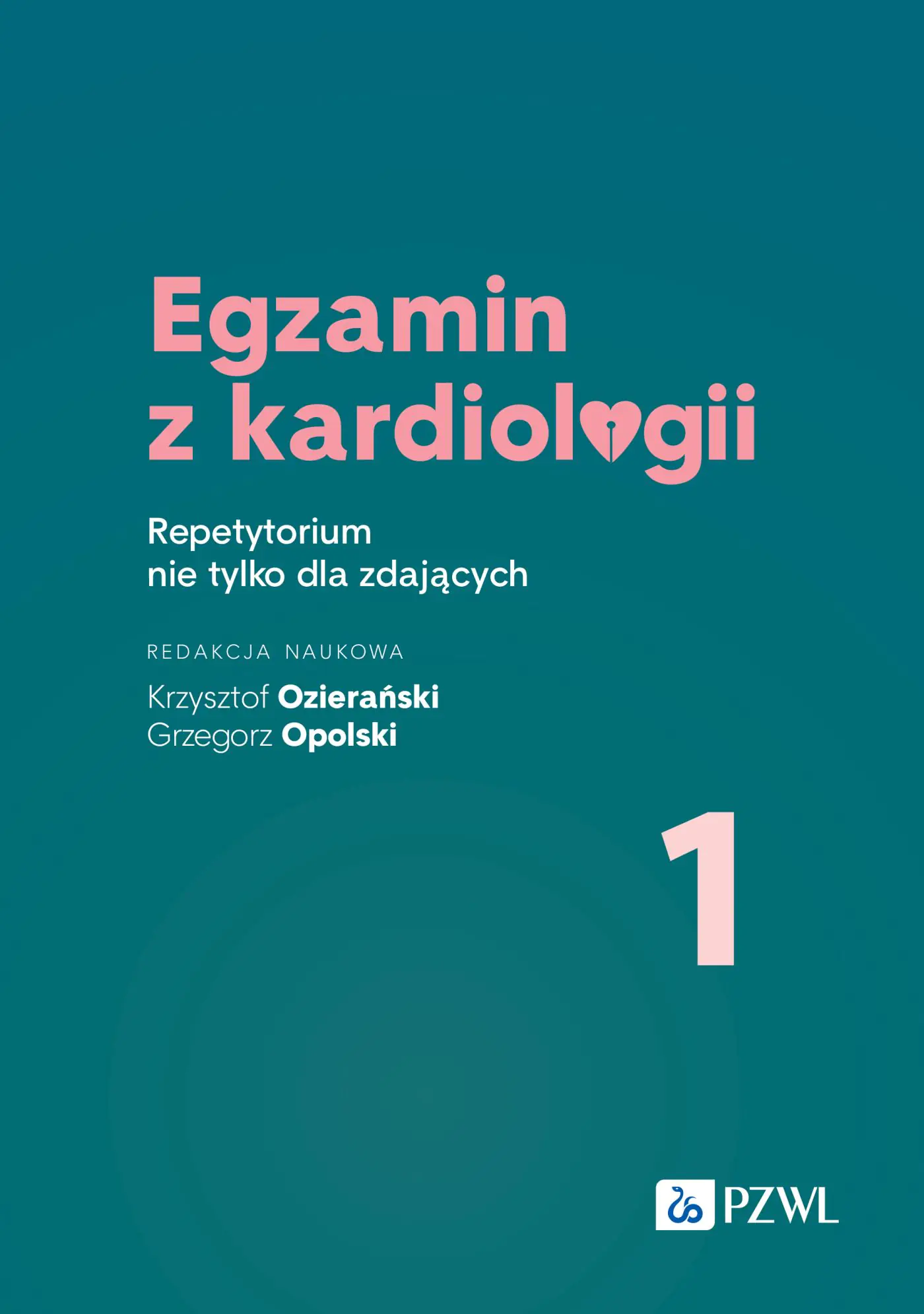 Książka - Egzamin z kardiologii 1