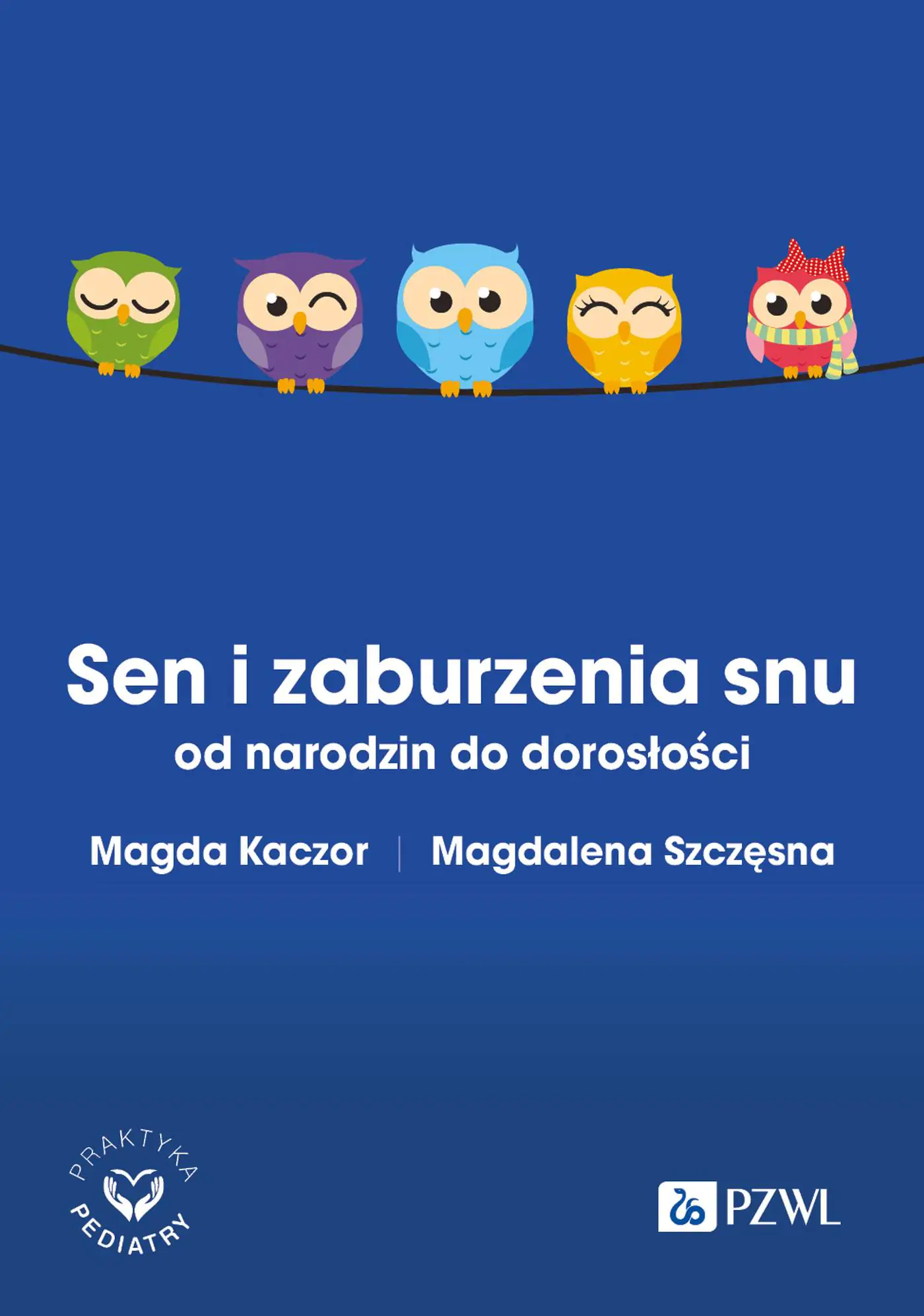 Książka - Sen i zaburzenia snu od narodzin do dorosłości