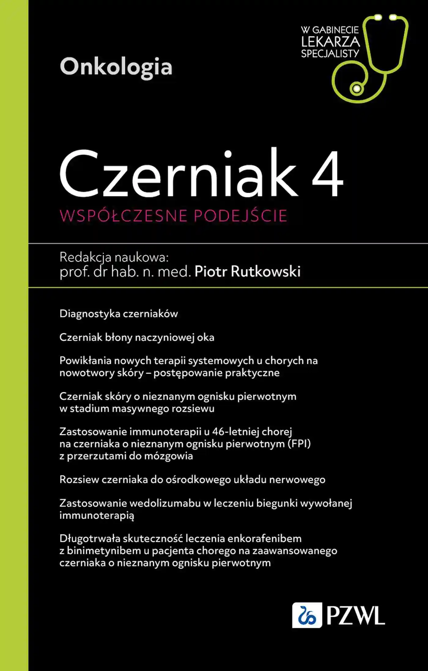 Książka - Czerniak 4 Współczesne podejście. W gabinecie lekarza specjalisty