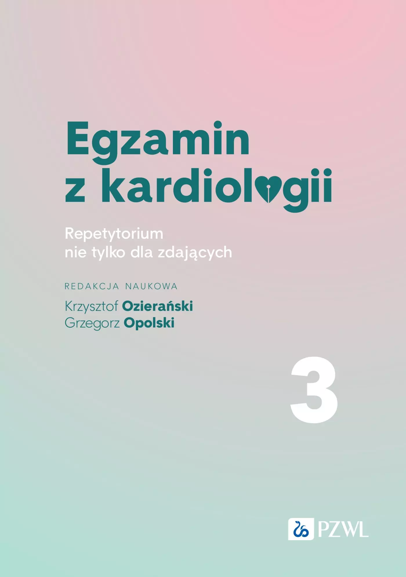 Książka - Egzamin z kardiologii. Tom 3