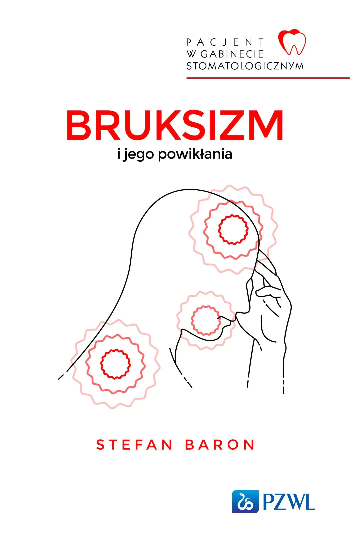 Książka - Bruksizm i jego powikłania