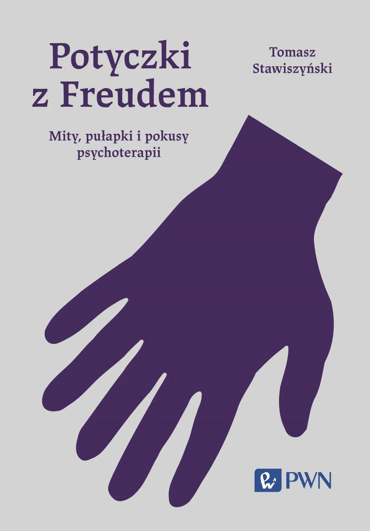 Książka - Potyczki z Freudem. Mity, pułapki i pokusy psychoterapii