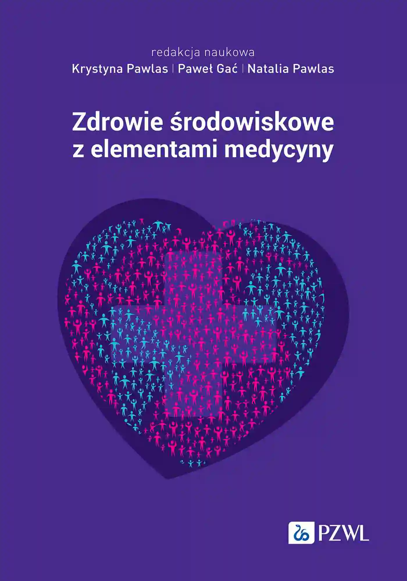 Książka - Zdrowie środowiskowe z elementami medycyny środowiskowej