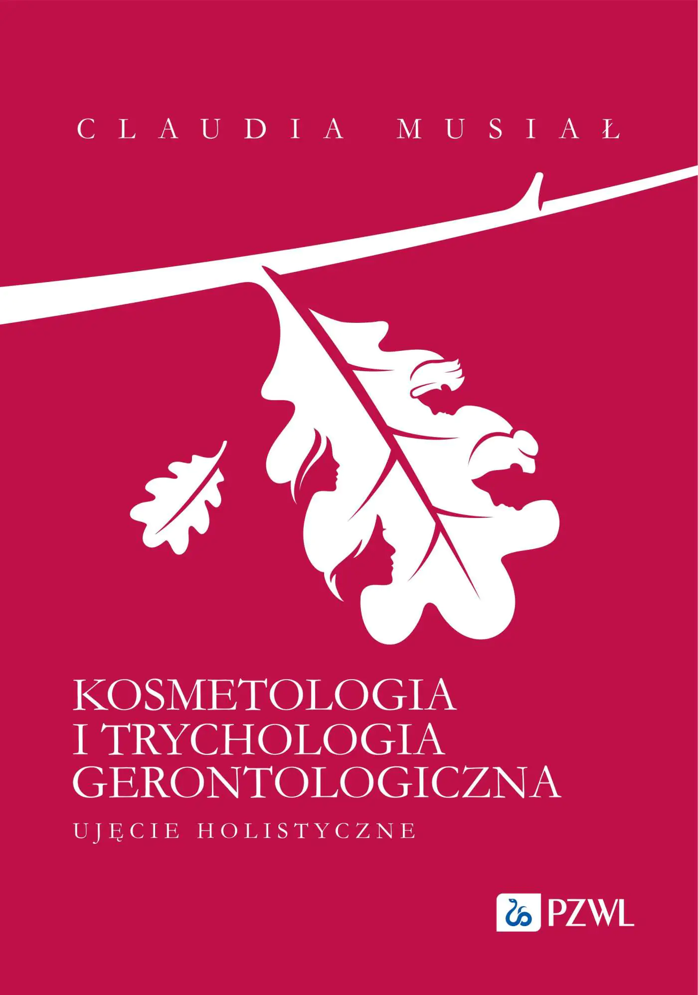 Książka - Kosmetologia i trychologia gerontologiczna. Ujęcie holistyczne