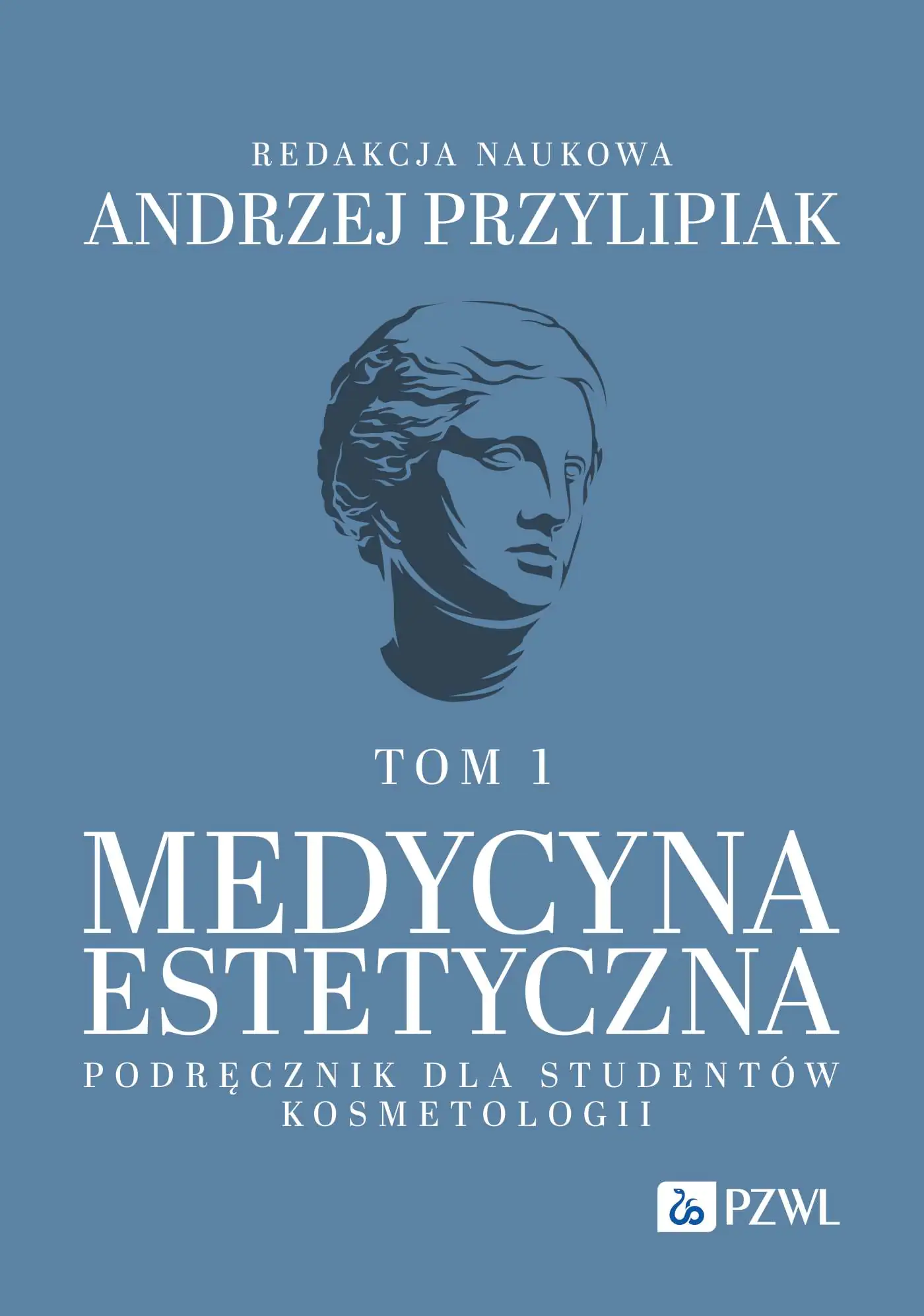 Książka - Medycyna estetyczna. Podręcznik dla studentów kosmetologii. Tom 1