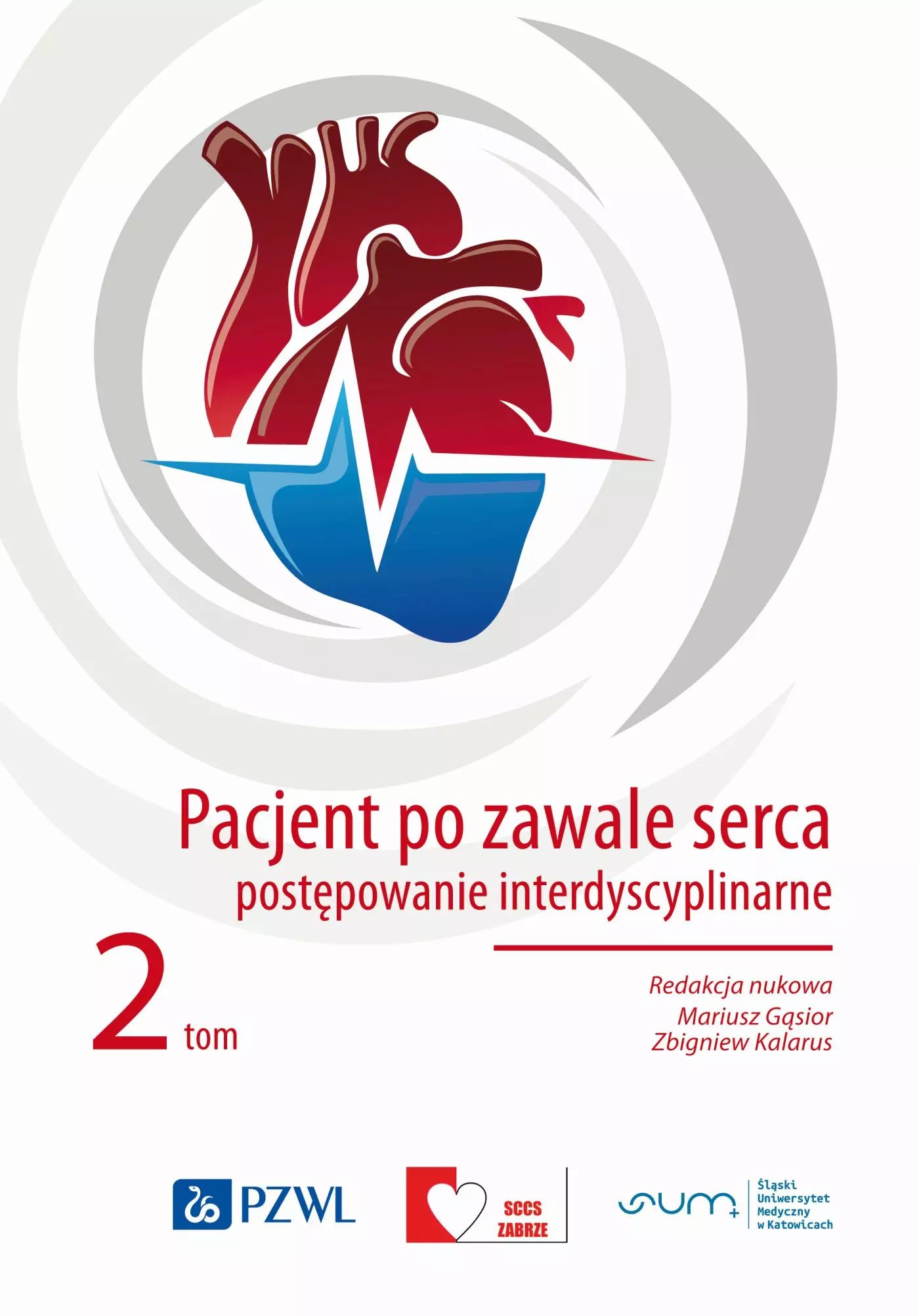 Książka - Pacjent po zawale serca. Postępowanie interdyscyplinarne. Tom 2