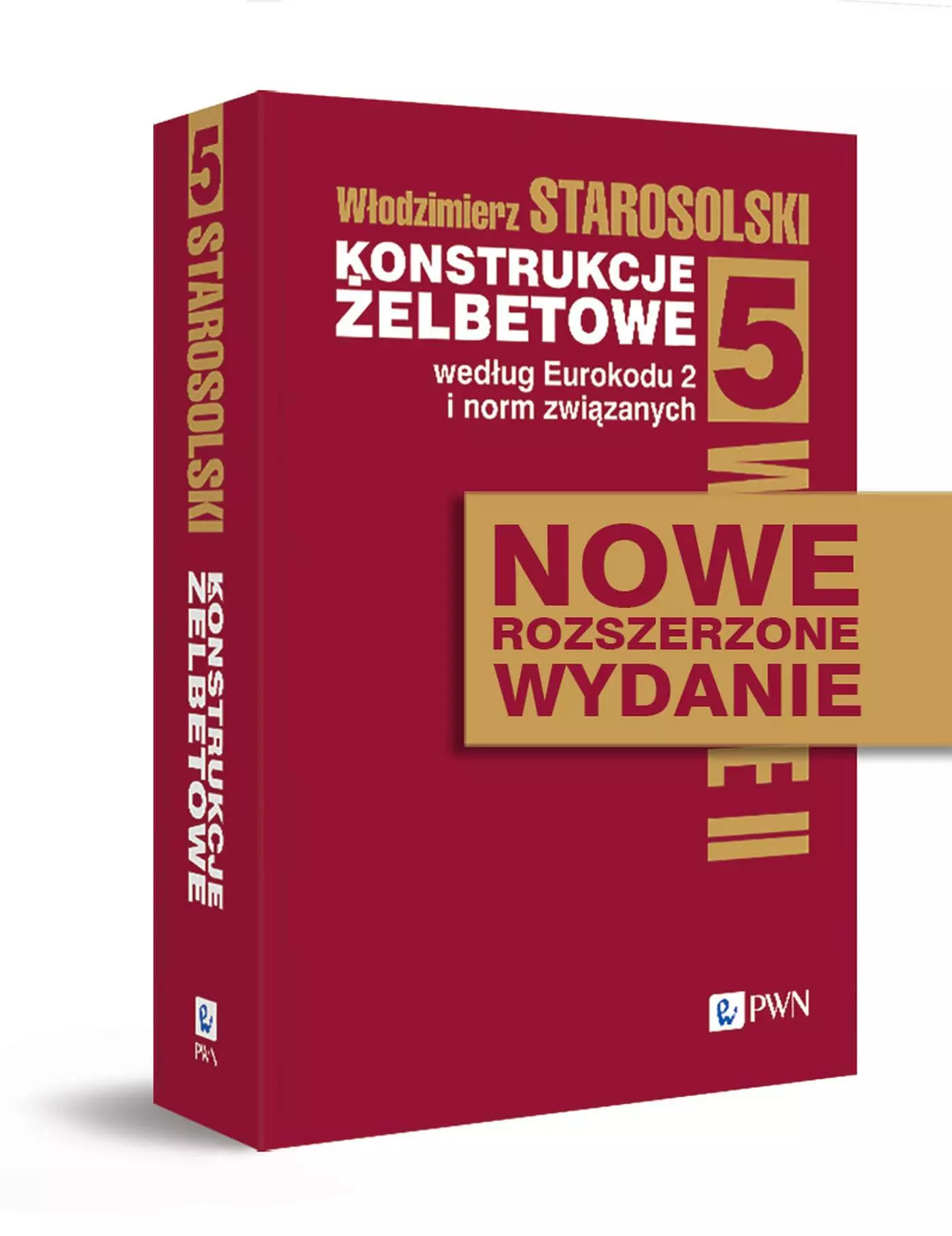 Książka - Konstrukcje żelbetowe według Eurokodu 2 i norm związanych. Tom 5