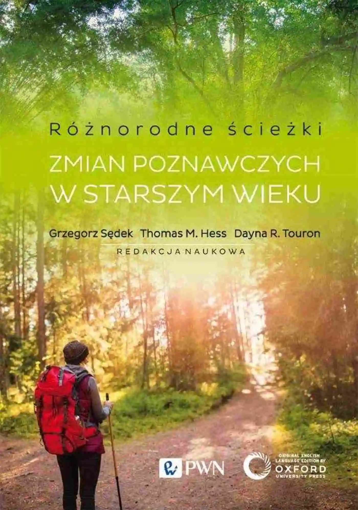 Książka - Różnorodne ścieżki zmian poznawczych w starszym wieku. Czynniki motywacyjne i kontekstowe
