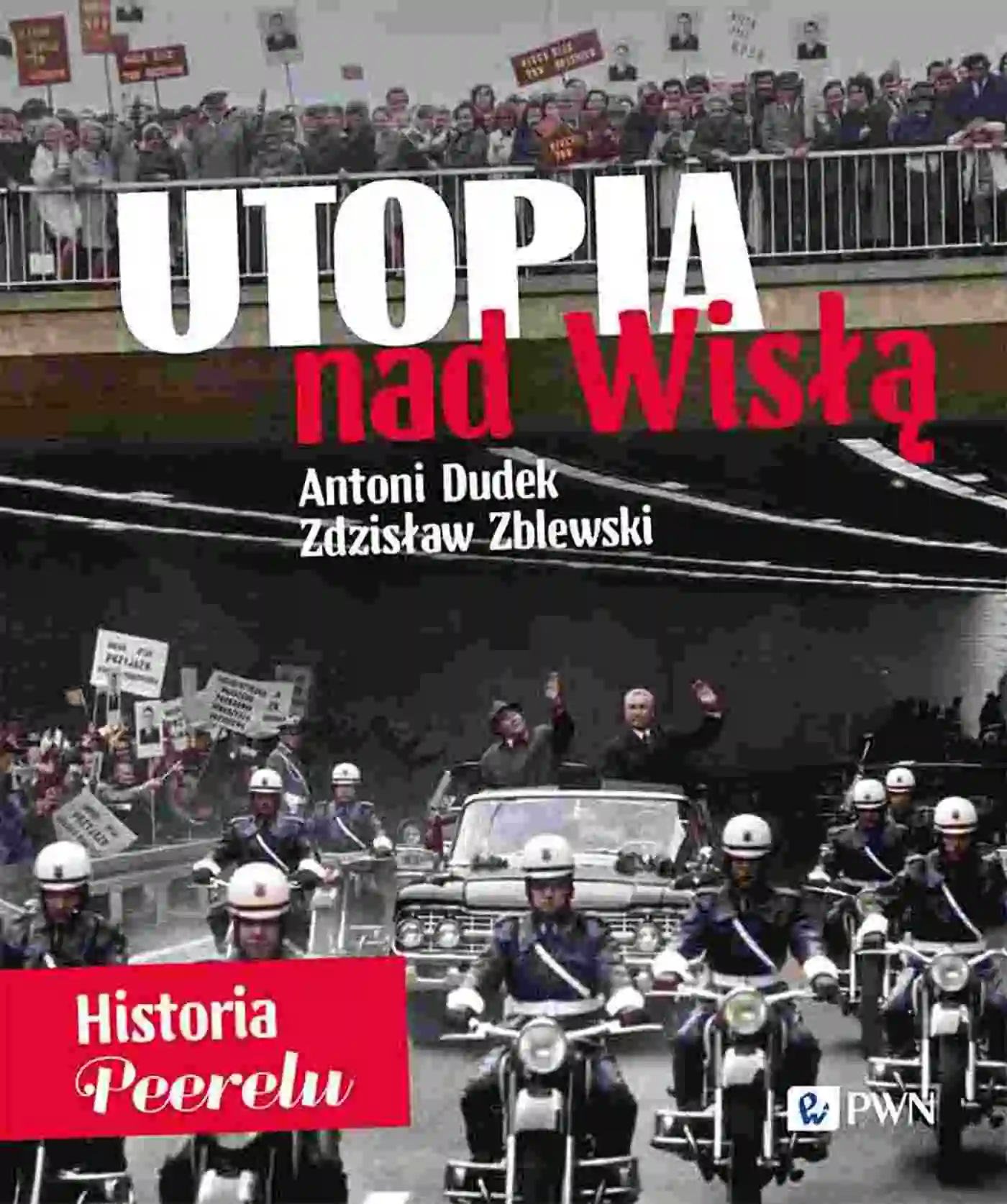 Książka - Utopia nad Wisłą (z autografami)