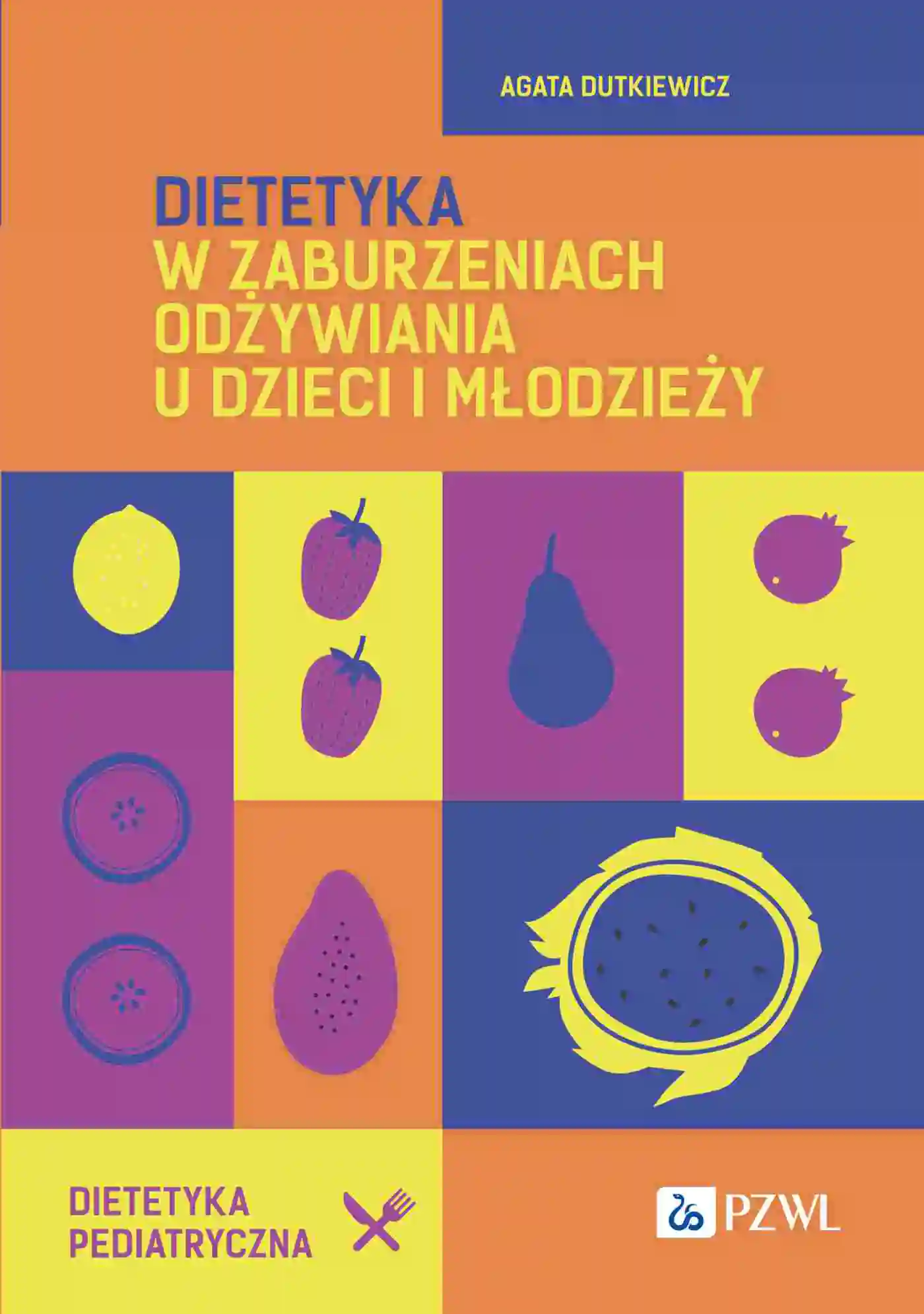 Książka - Dietetyka w zaburzeniach odżywiania u dzieci i młodzieży