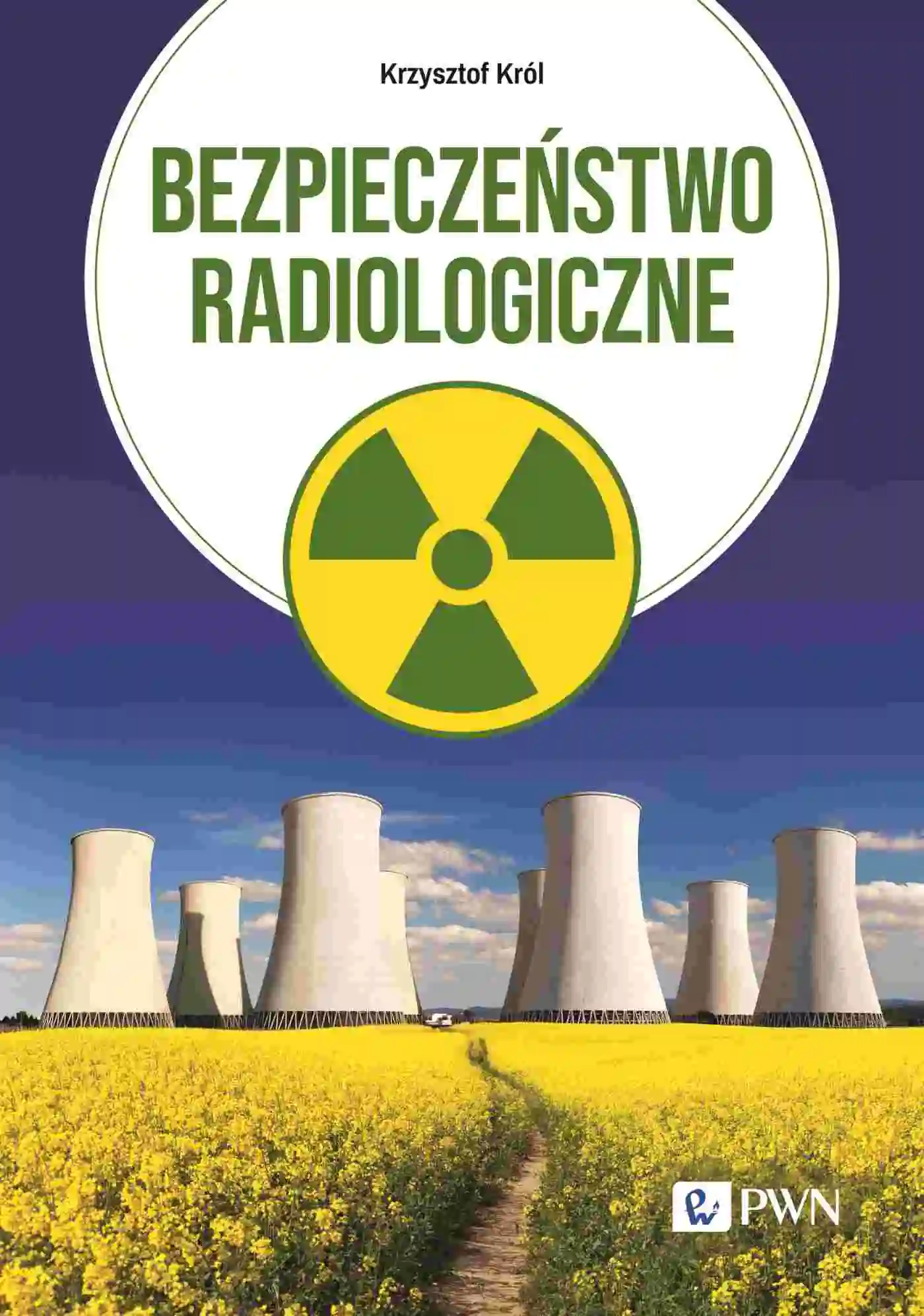 Książka - Bezpieczeństwo radiologiczne