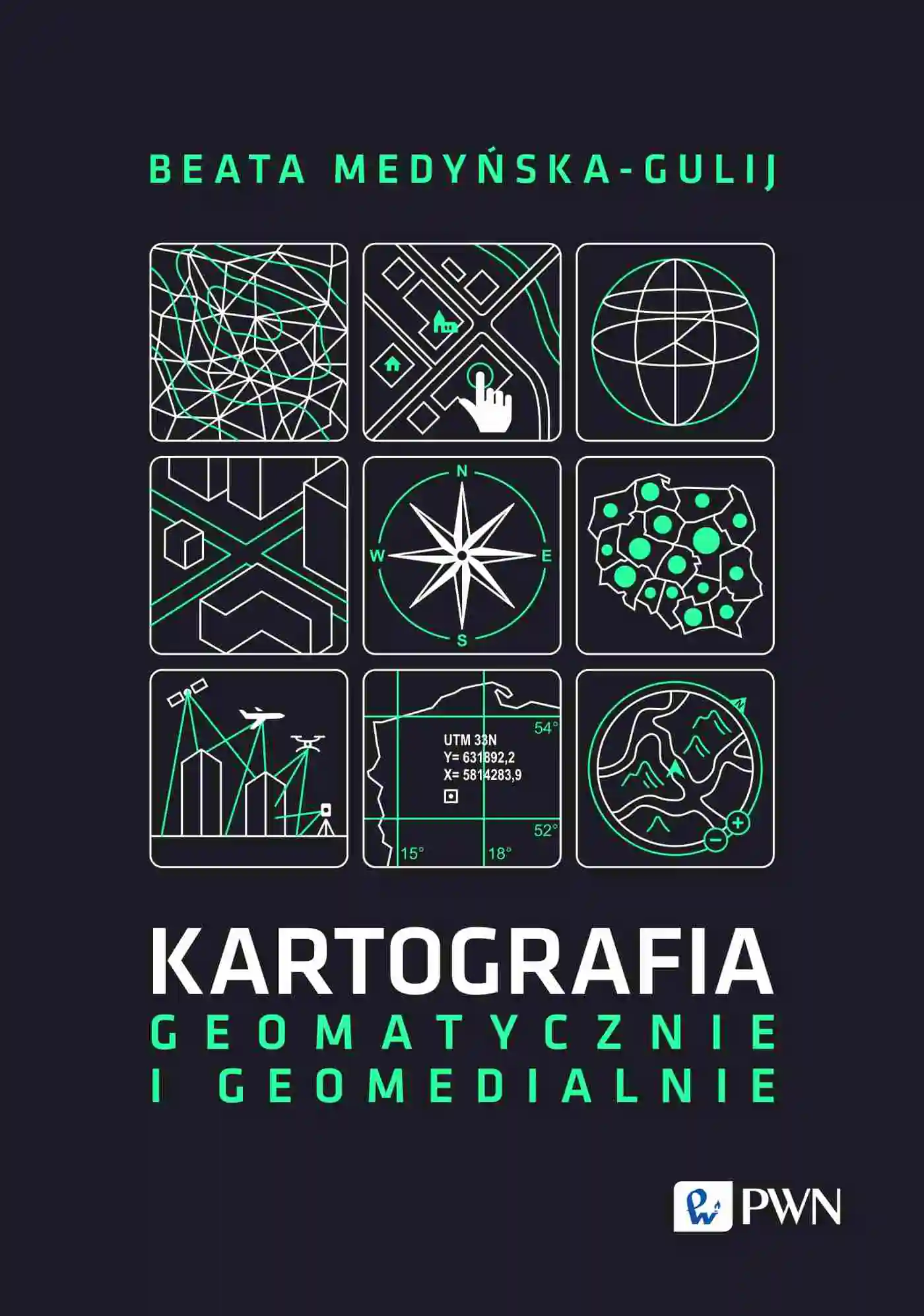 Książka - Kartografia - geomatycznie i geomedialnie