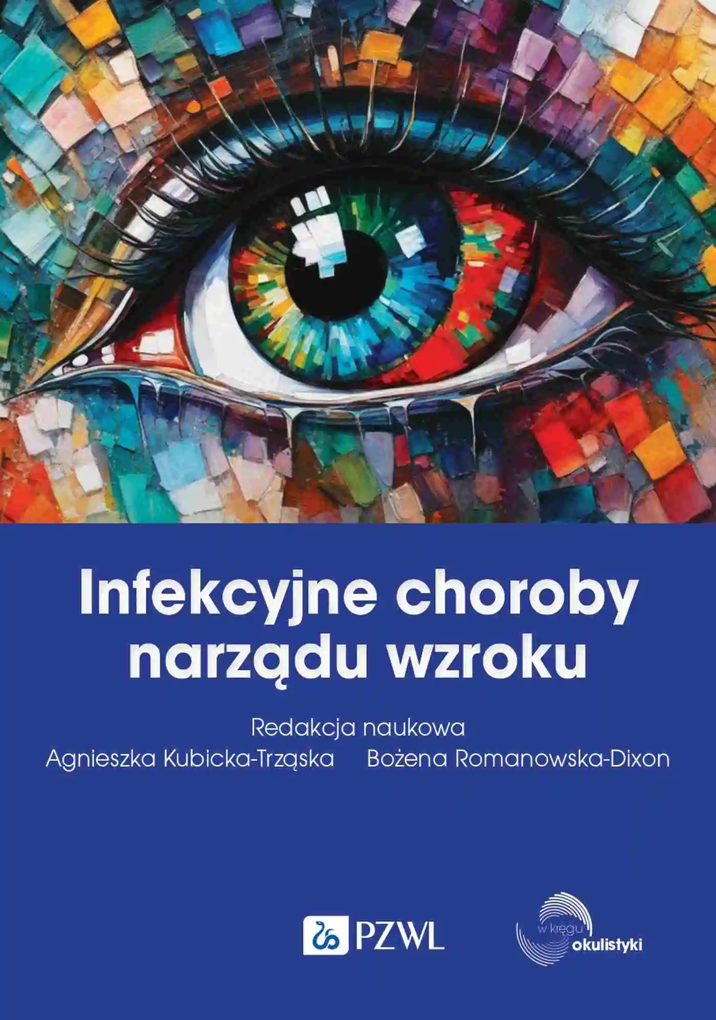 Książka - Infekcyjne choroby narządu wzroku