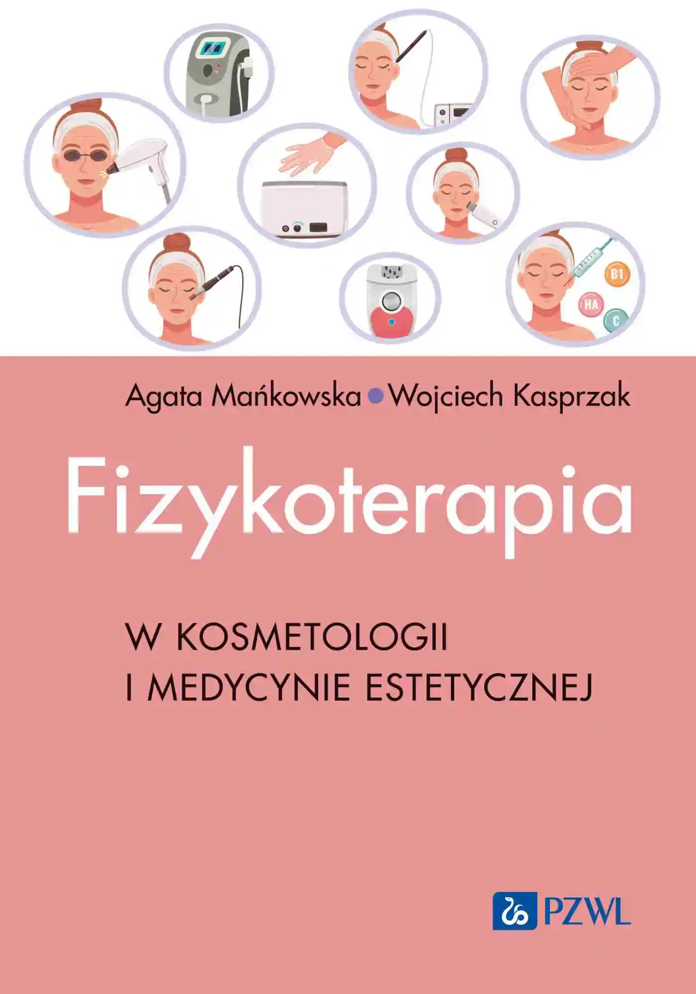 Książka - Fizykoterapia w kosmetologii i medycynie estetycznej