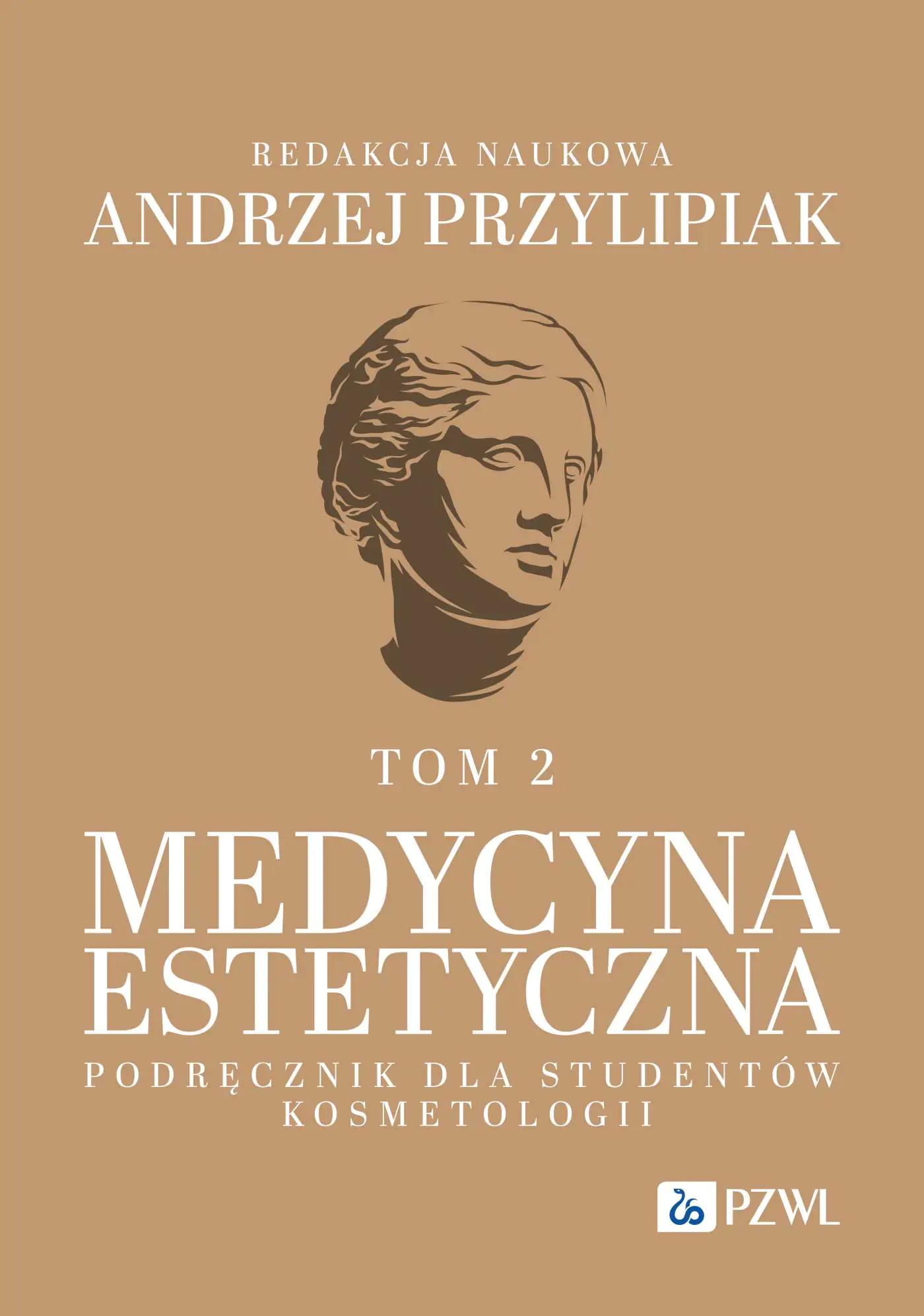 Książka - Medycyna estetyczna. Podręcznik dla studentów kosmetologii. Tom 2